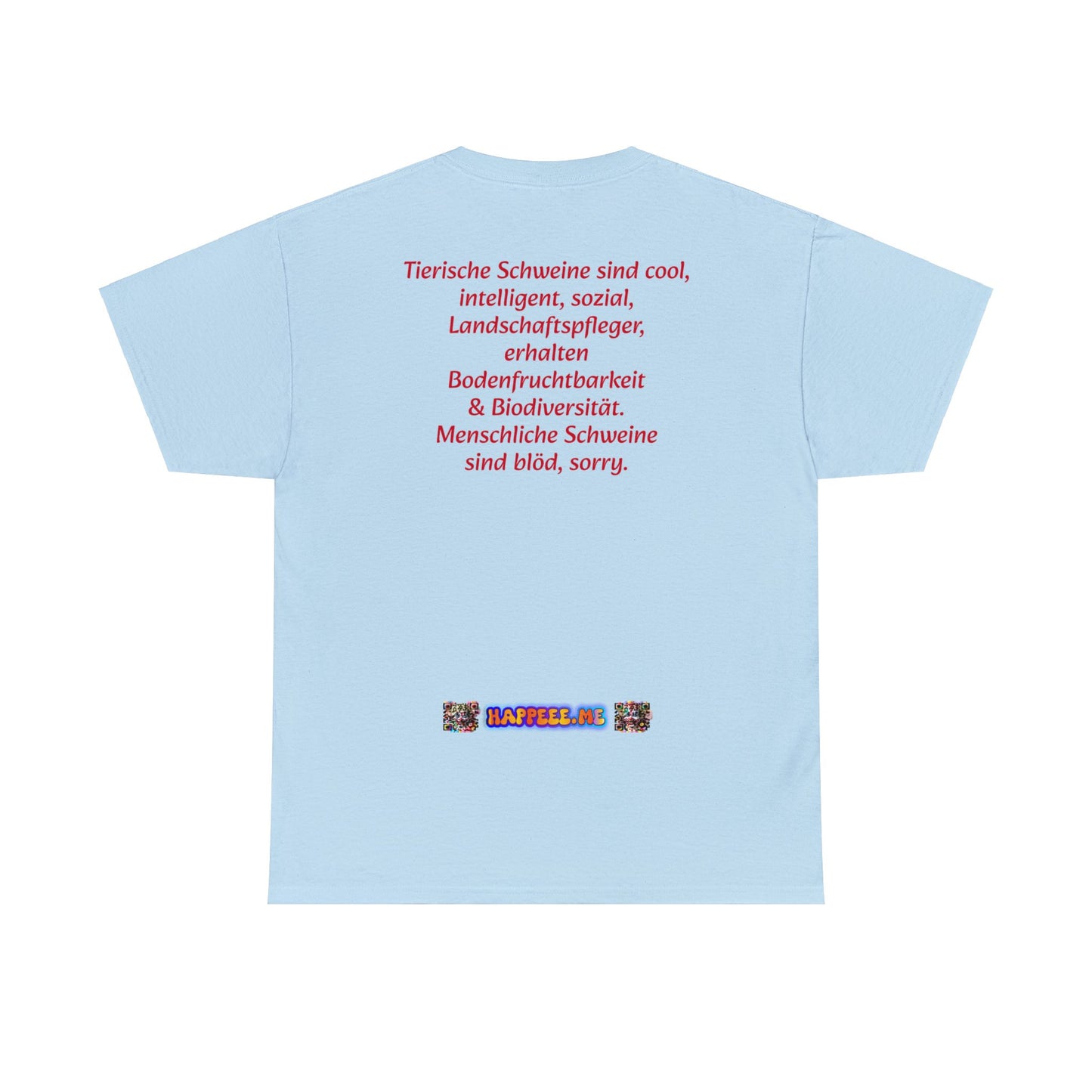 Bloede Sau - T-Shirt (Unisex)