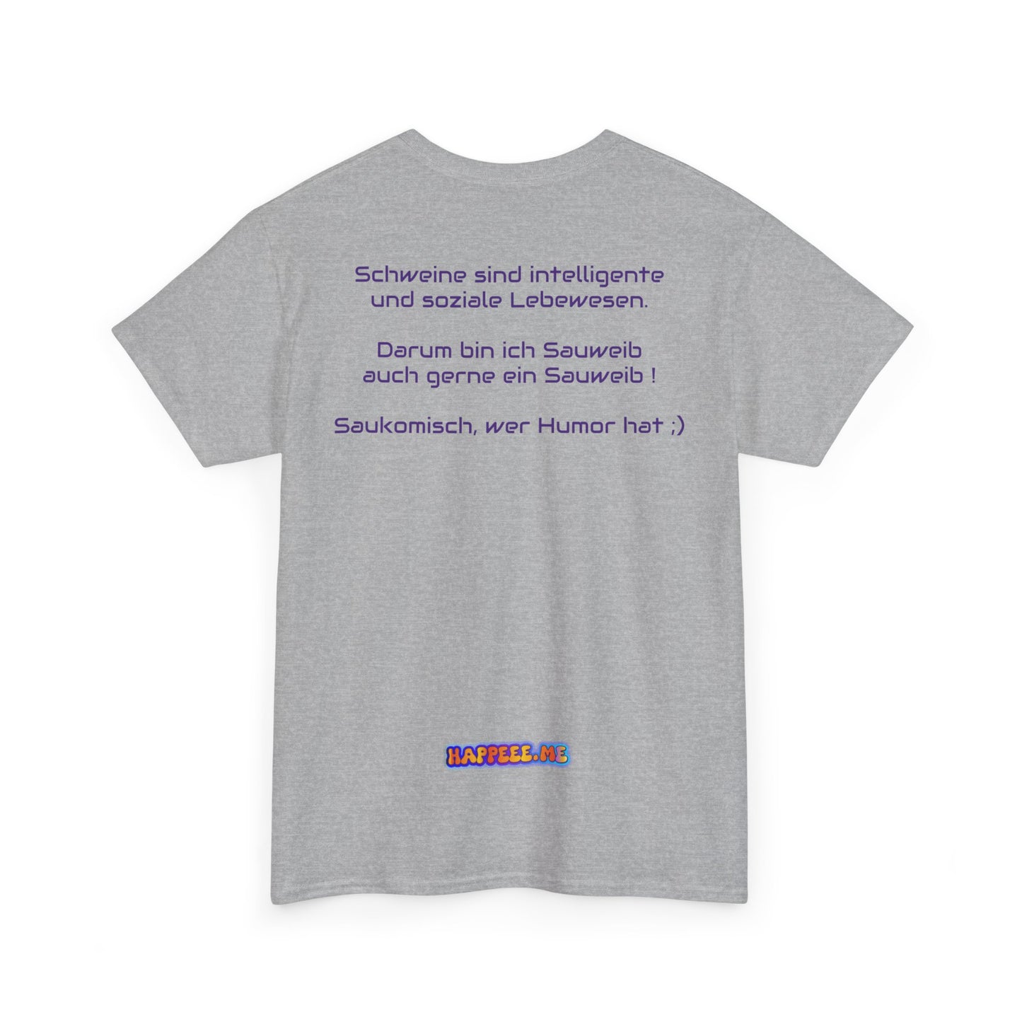 Sauweib (1) - T-Shirt