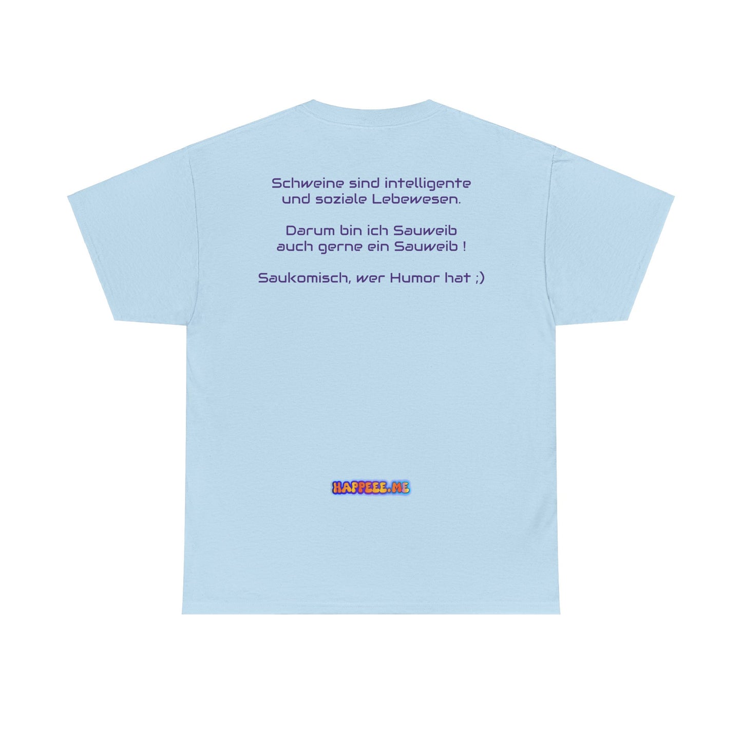 Sauweib (1) - T-Shirt