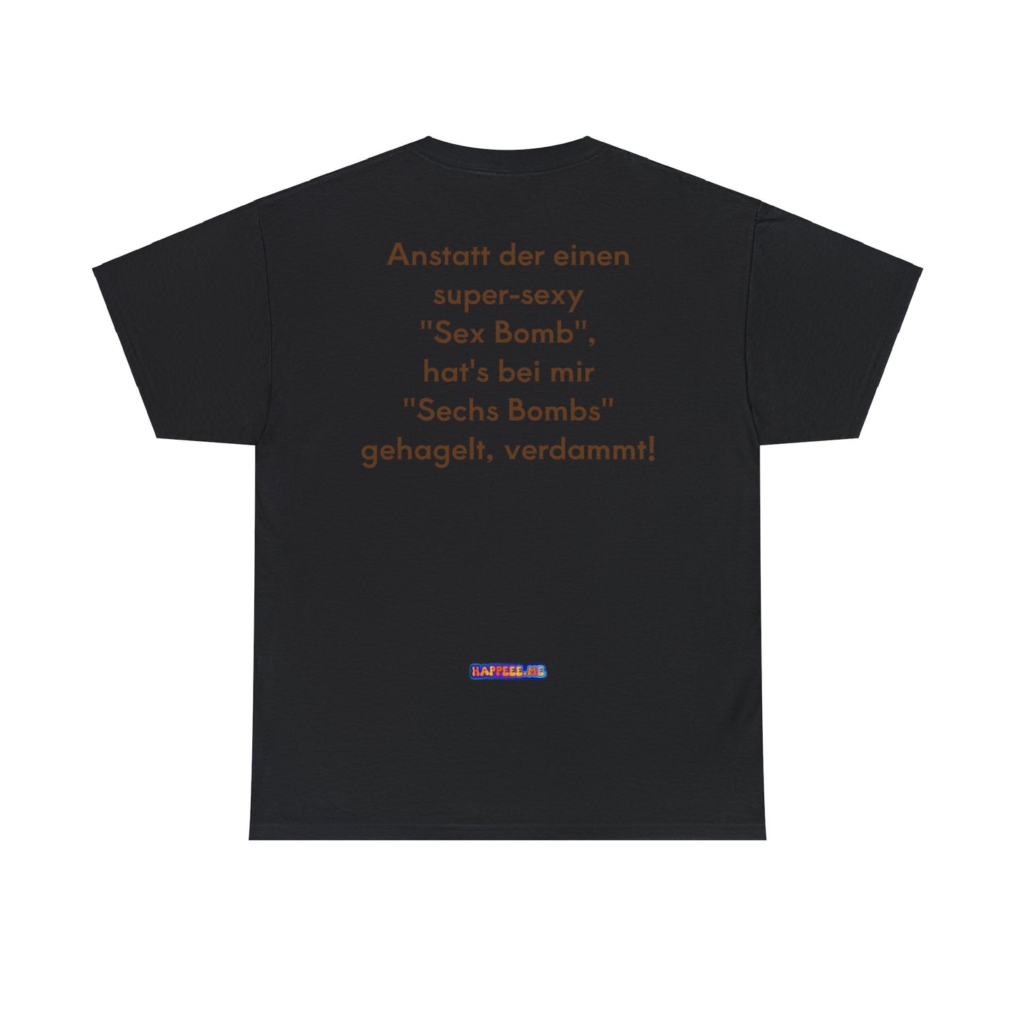 Sex Bombs - T-Shirt (Unisex)