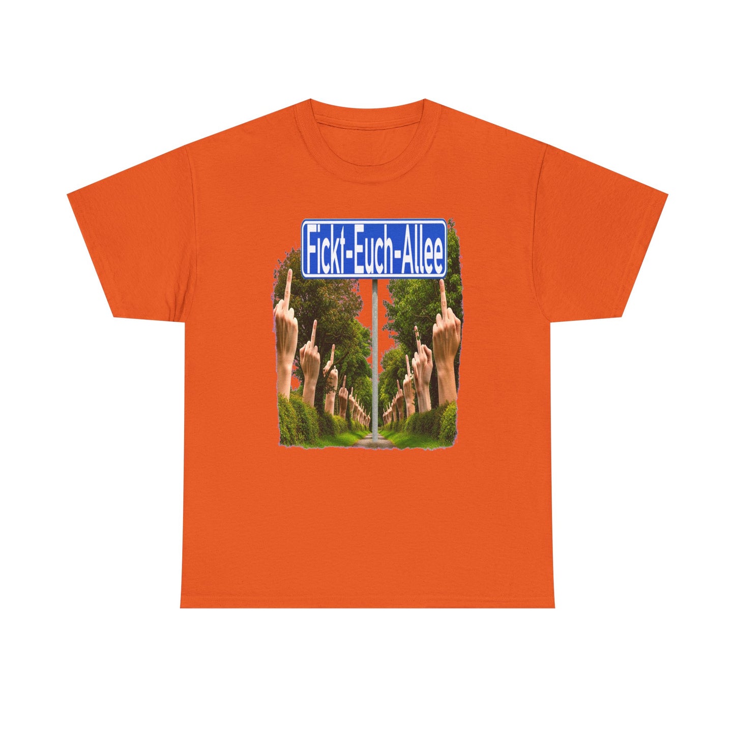 Fickt-Euch-Allee1 - T-Shirt