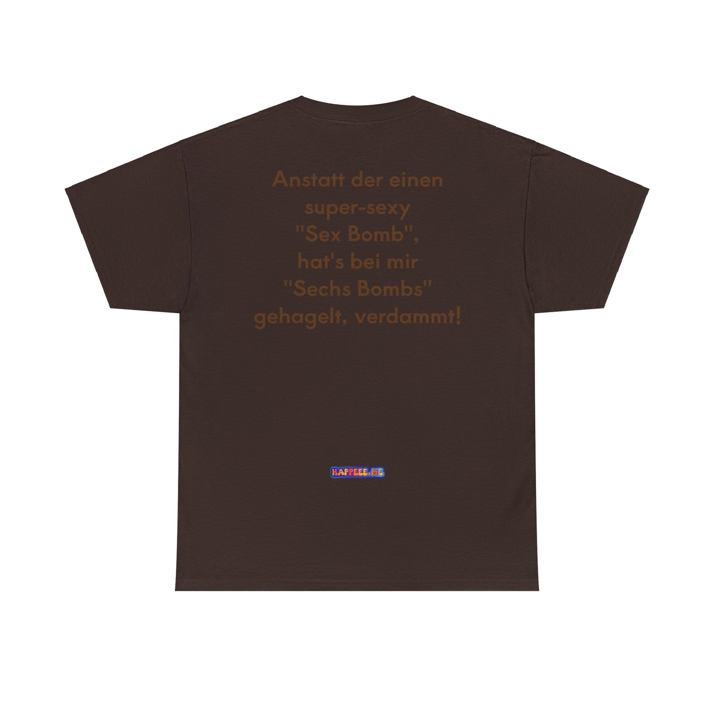 Sex Bombs - T-Shirt (Unisex)