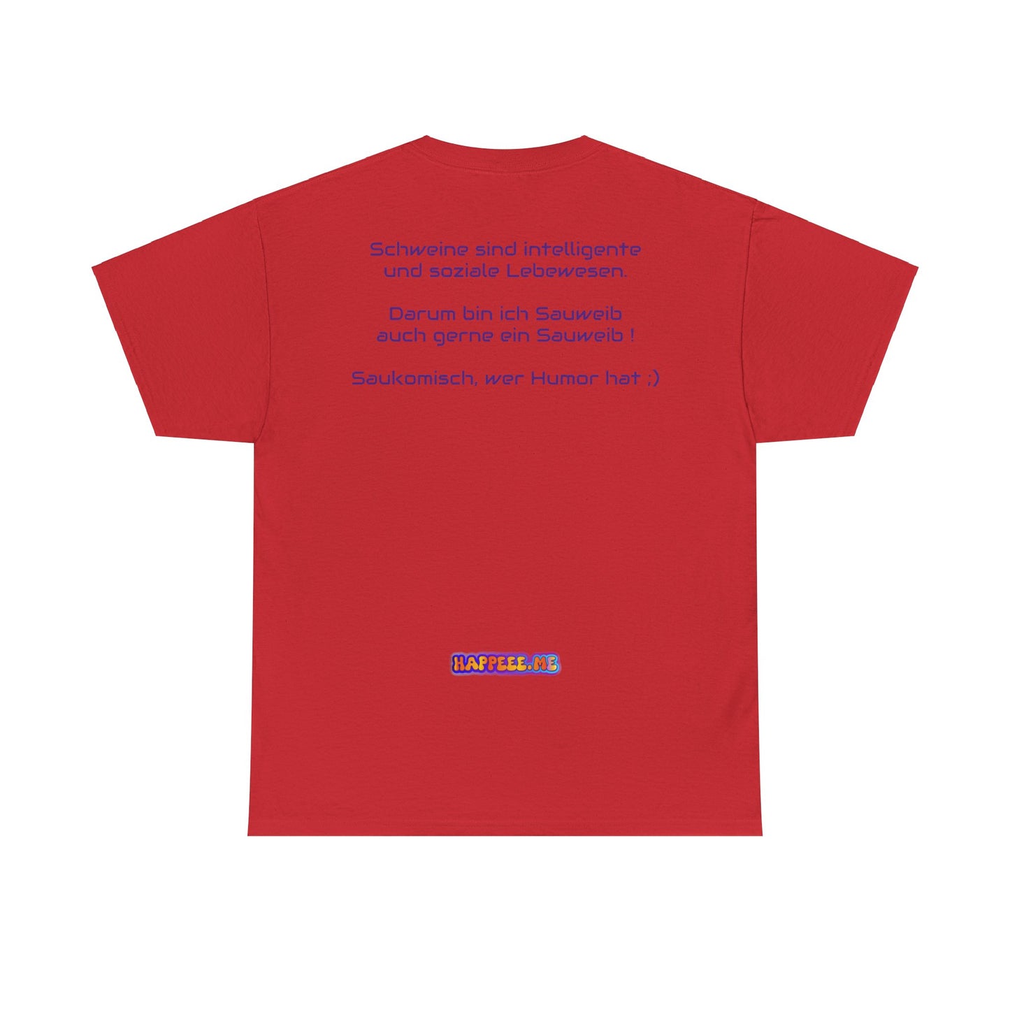 Sauweib (1) - T-Shirt