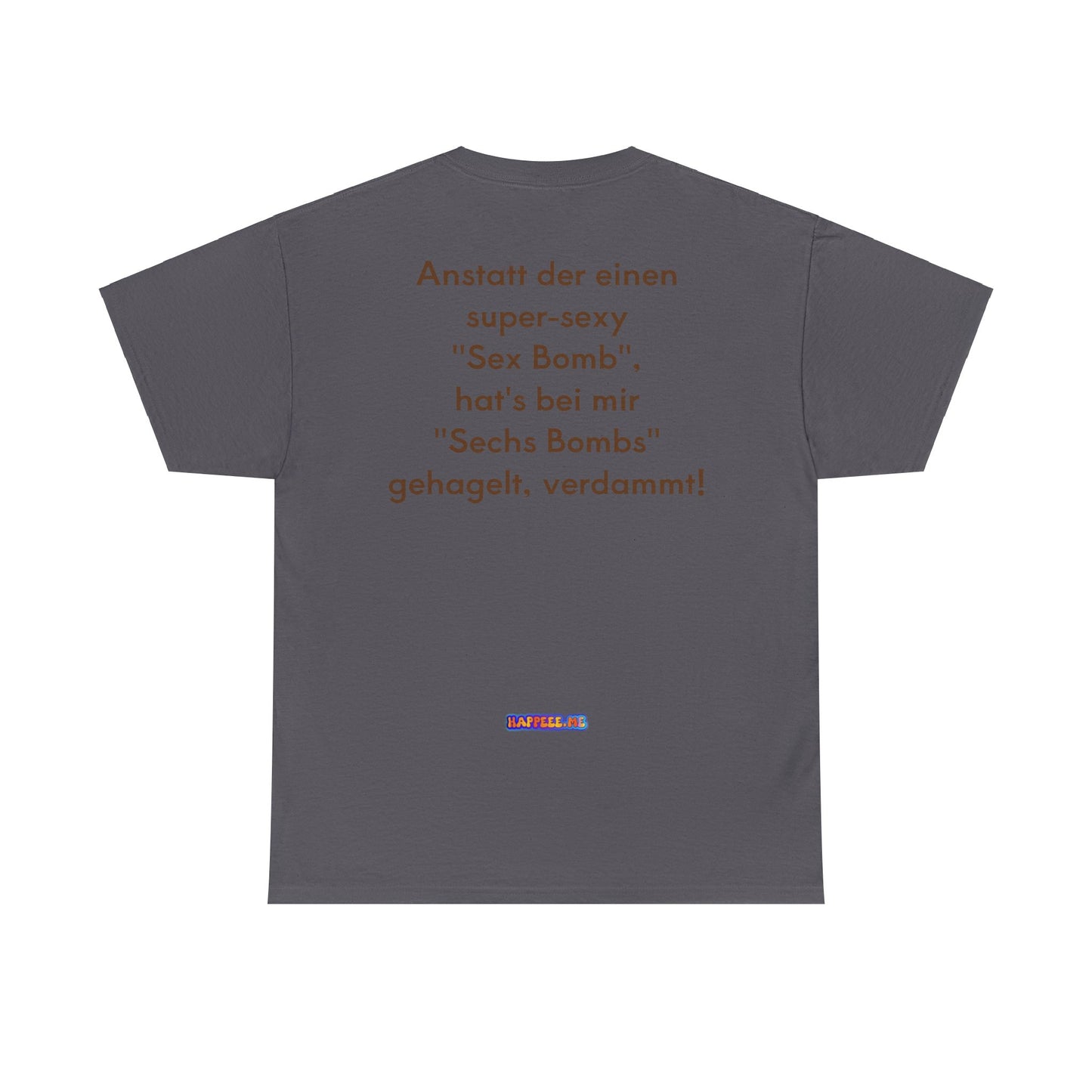 Sex Bombs - T-Shirt (Unisex)