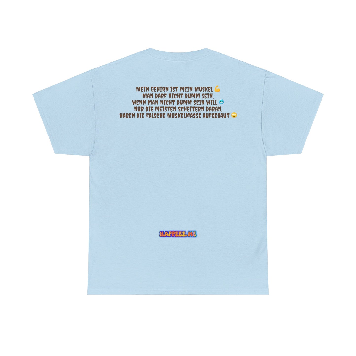 Gehirn = Muskel - T-Shirt (Unisex)
