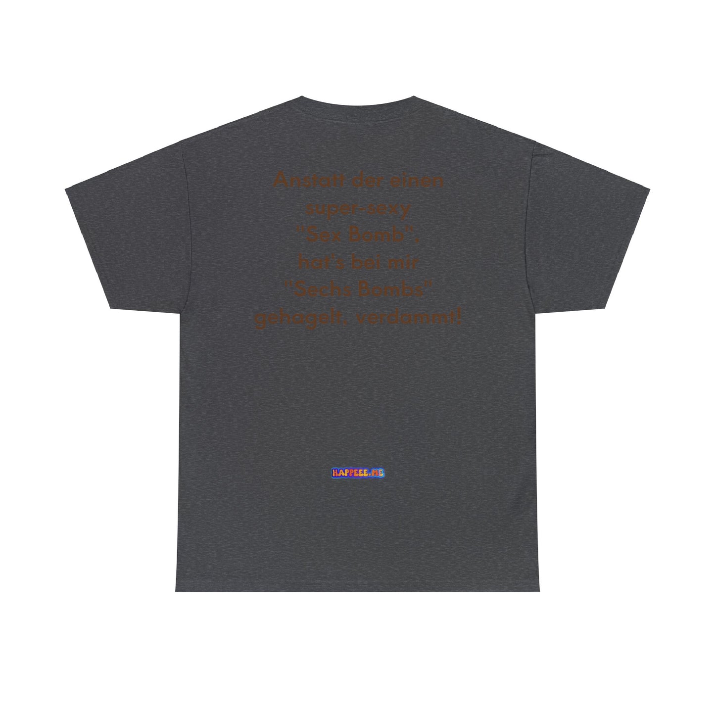 Sex Bombs - T-Shirt (Unisex)