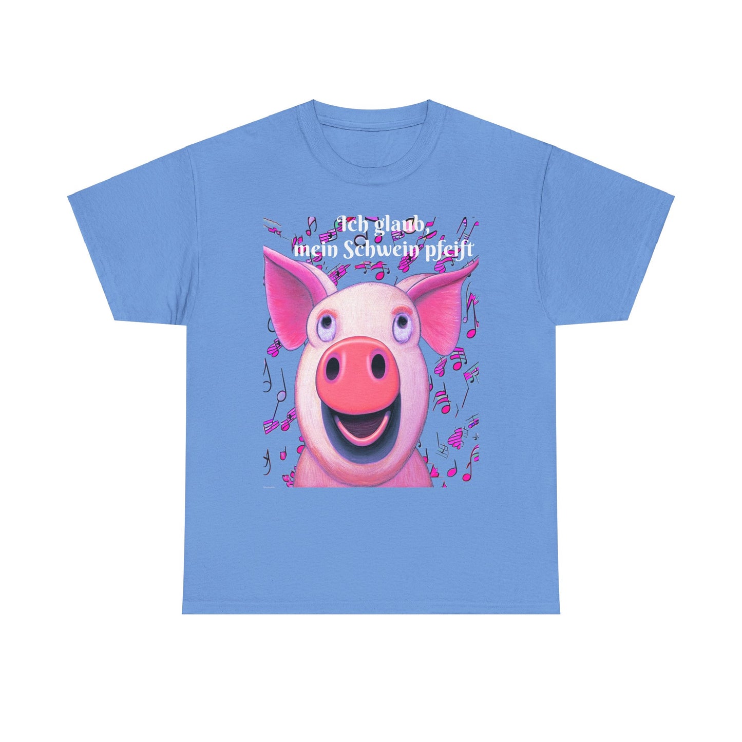 Mein Schwein pfeift - T-Shirt (Unisex)
