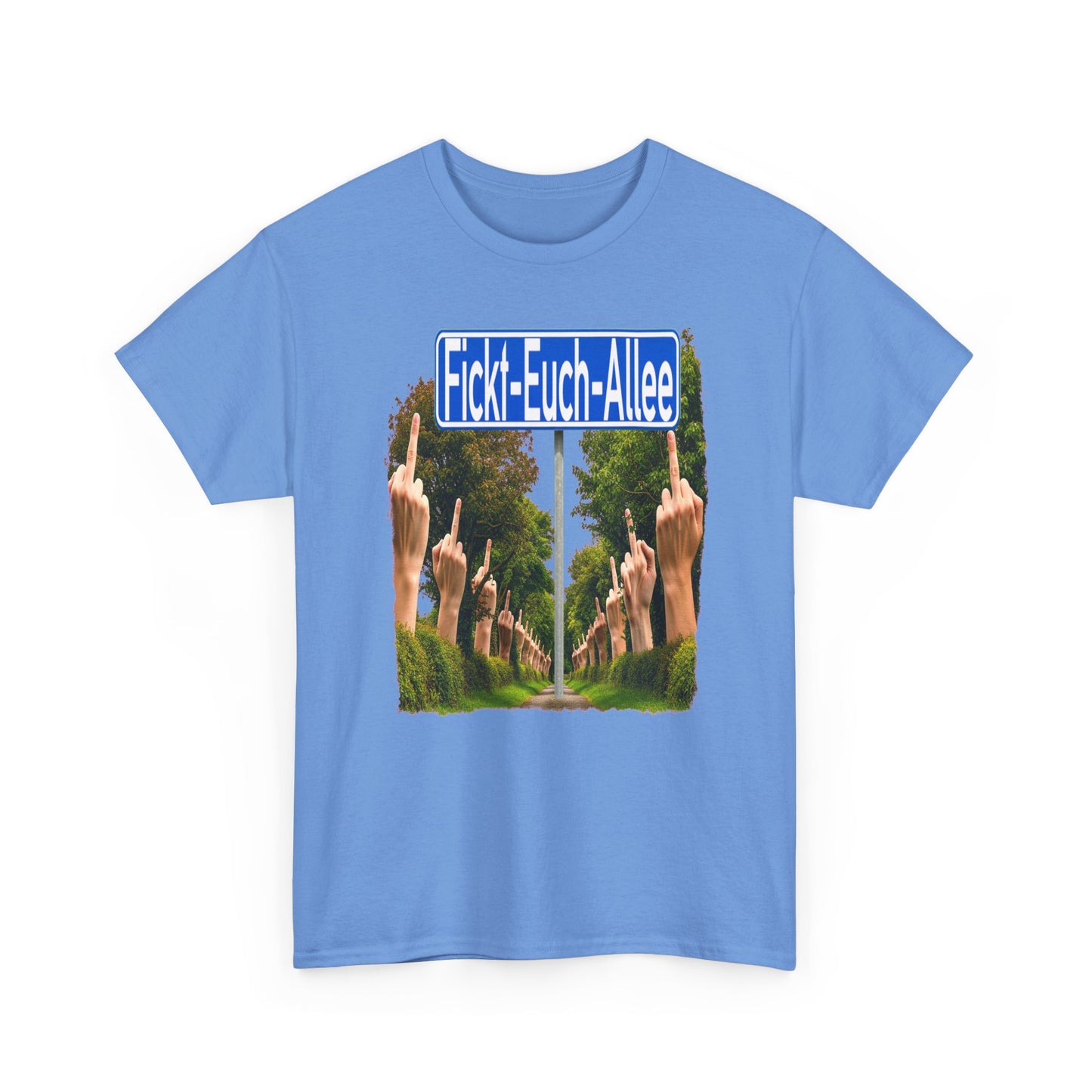 Fickt-Euch-Allee1 - T-Shirt