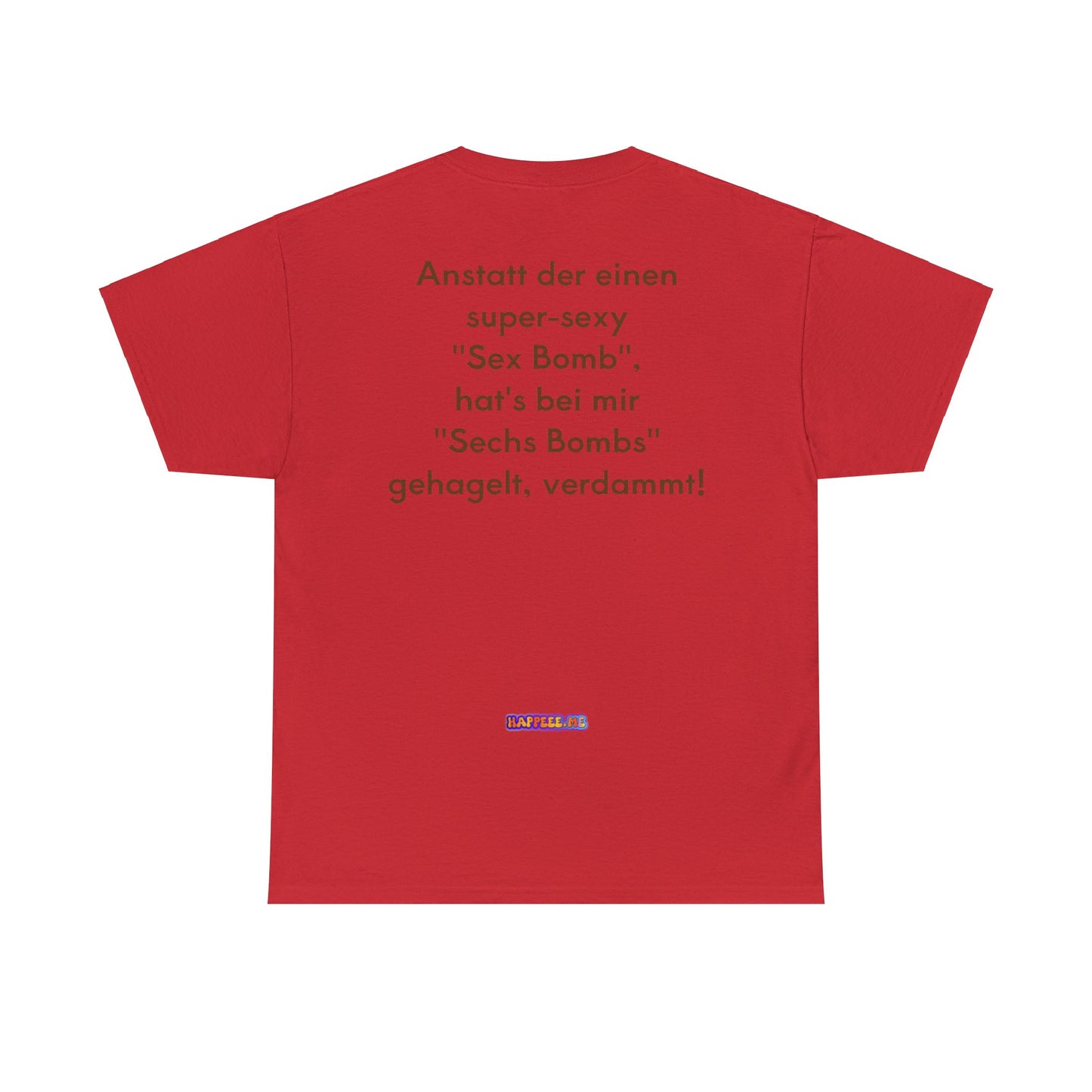Sex Bombs - T-Shirt (Unisex)