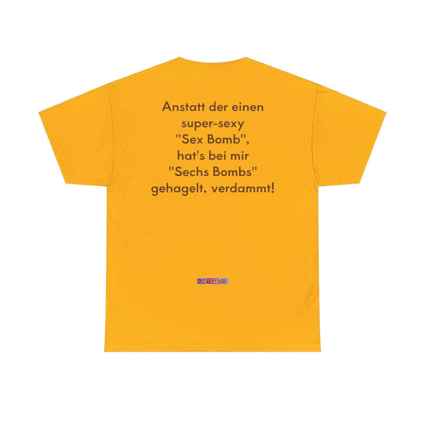 Sex Bombs - T-Shirt (Unisex)