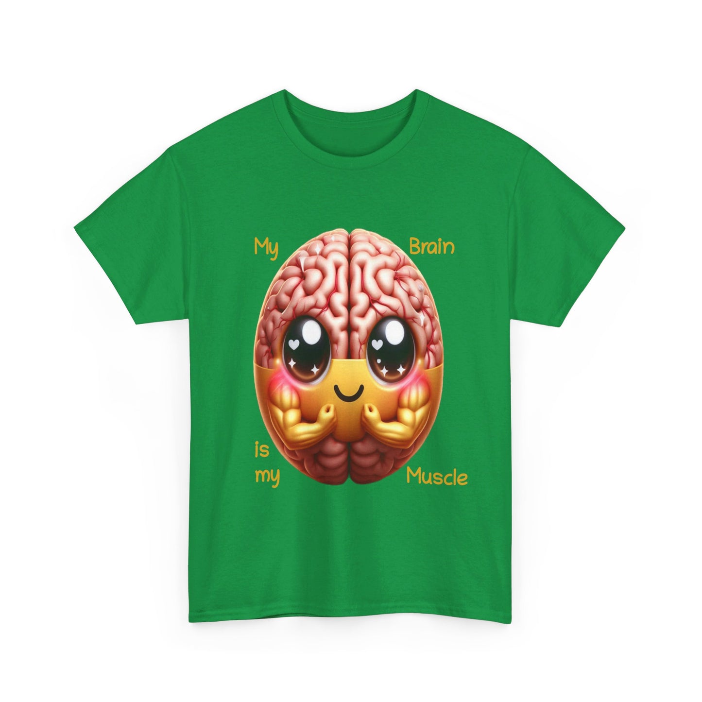 My Brain is my Muscle - T-Shirt
