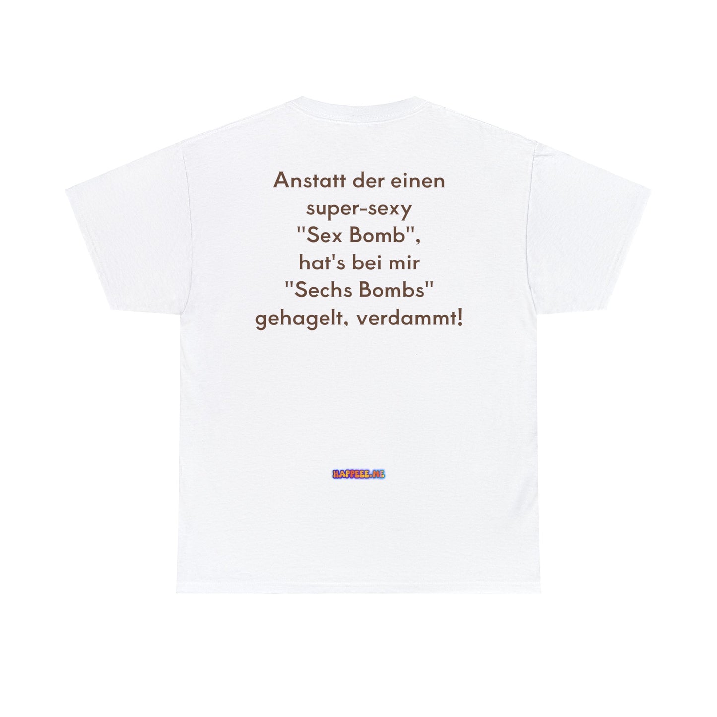Sex Bombs - T-Shirt (Unisex)