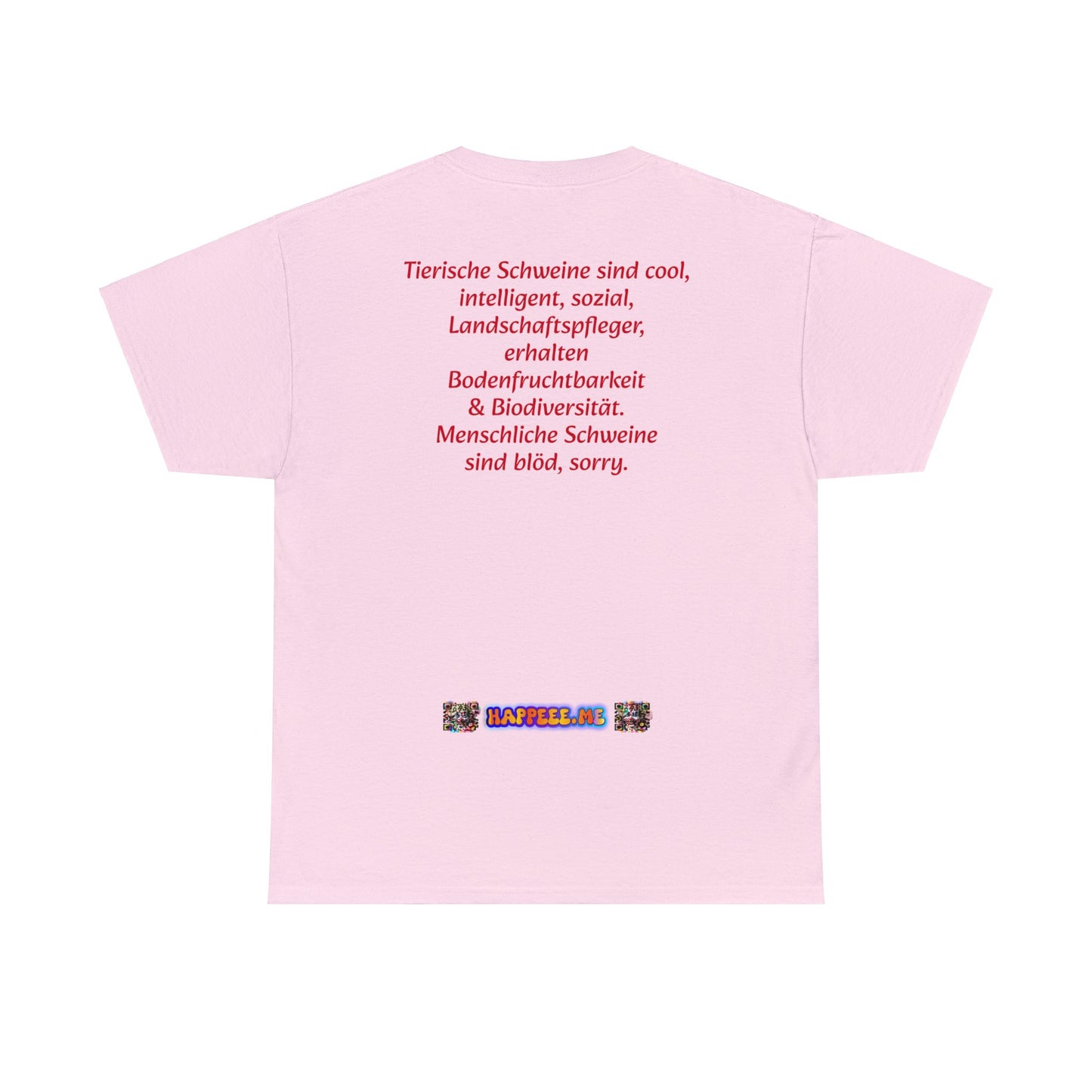 Bloede Sau - T-Shirt (Unisex)