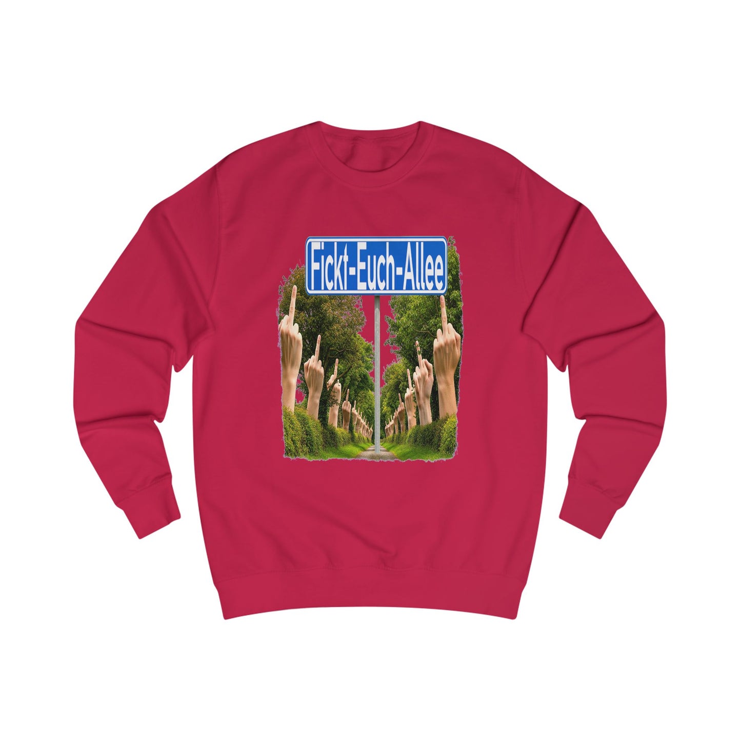 Fickt-Euch-Allee1 - Pullover