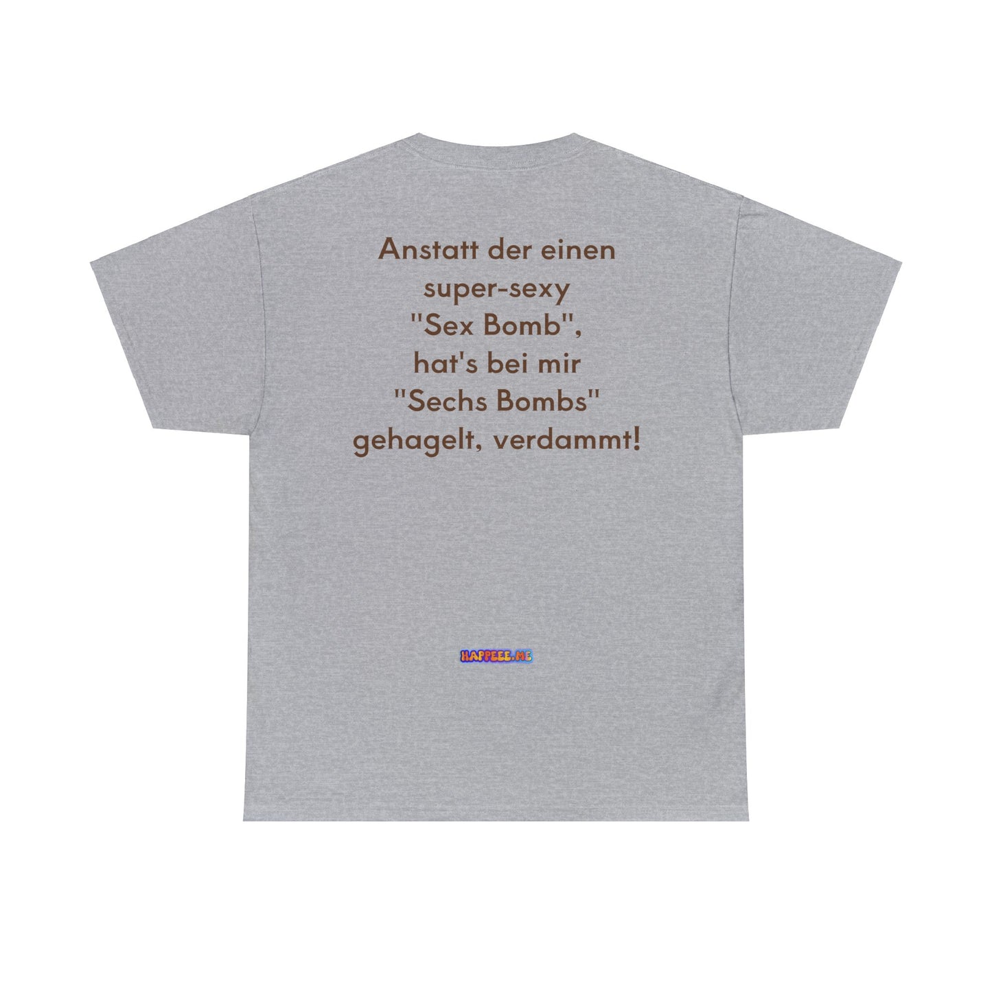 Sex Bombs - T-Shirt (Unisex)