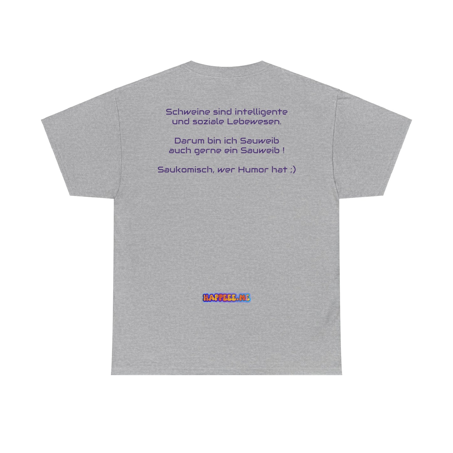 Sauweib (1) - T-Shirt