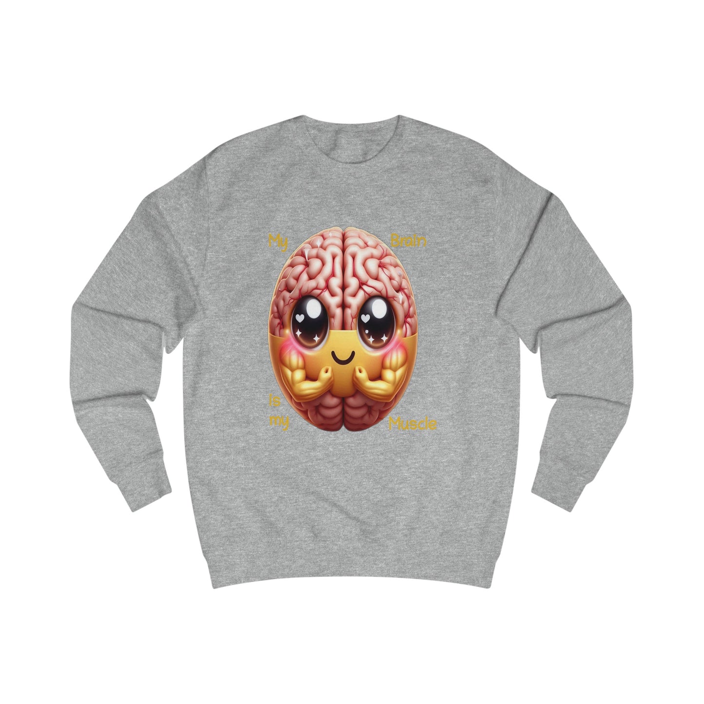 My Brain is my Muscle - Pullover