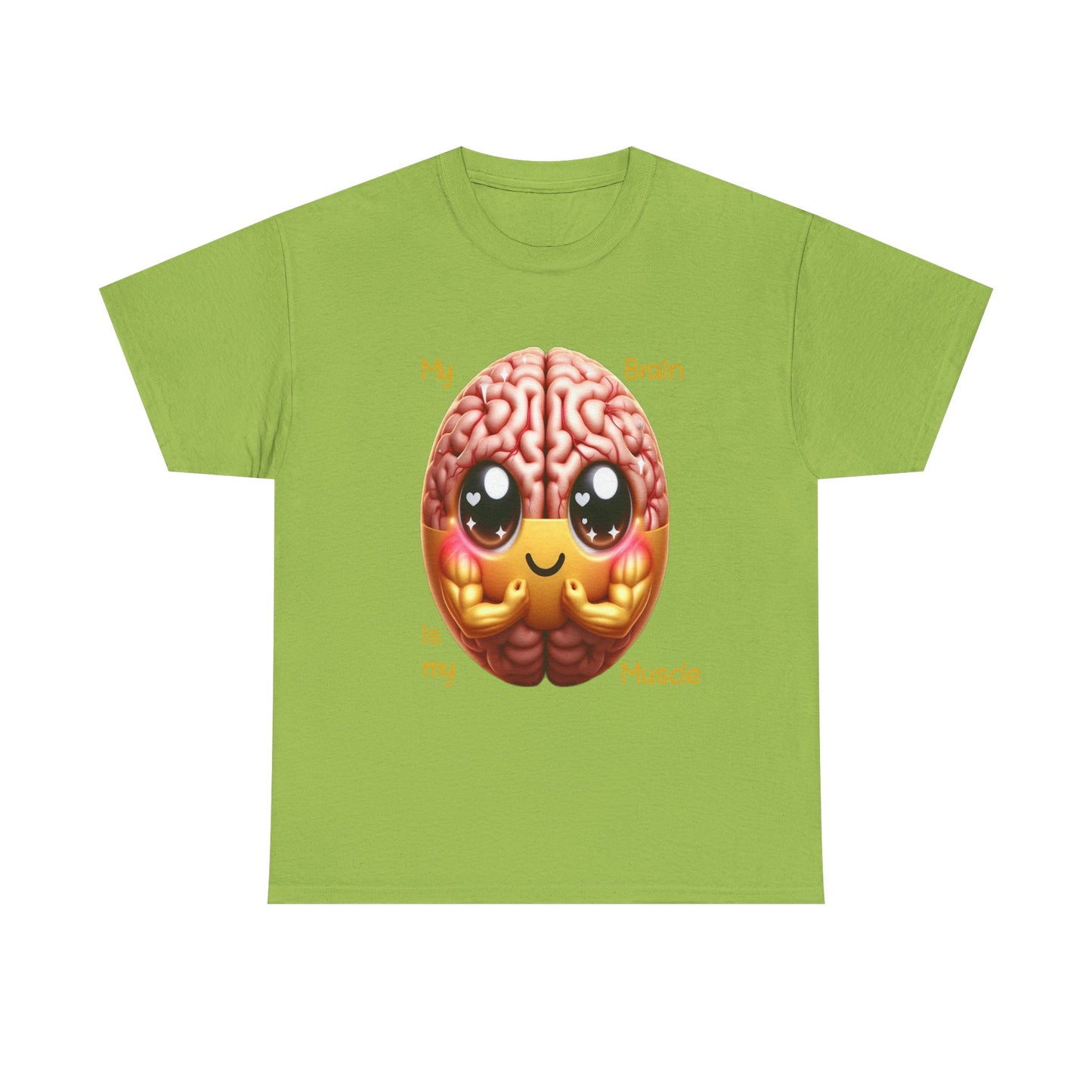 My Brain is my Muscle - T-Shirt (Unisex)