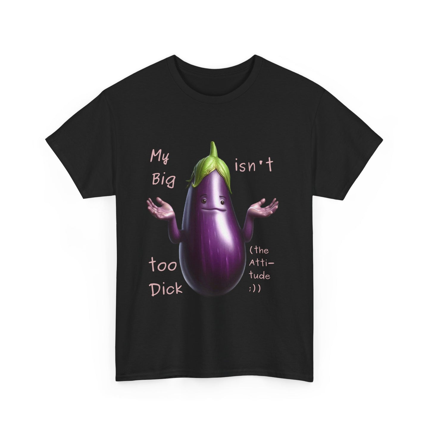 Big Dick - T-Shirt