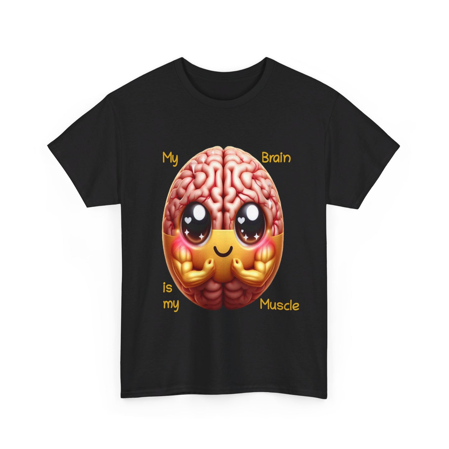 My Brain is my Muscle - T-Shirt