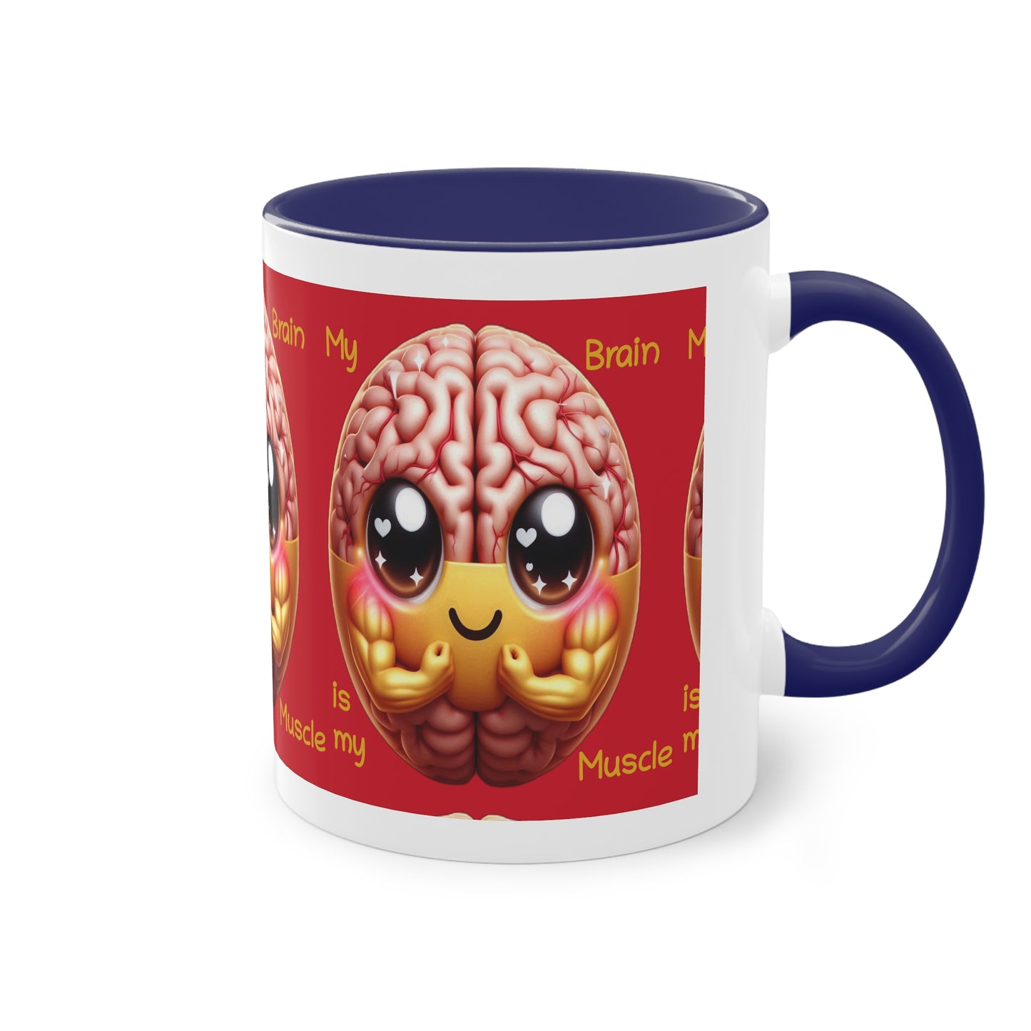 My Brain is my Muscle - Cup/Mug