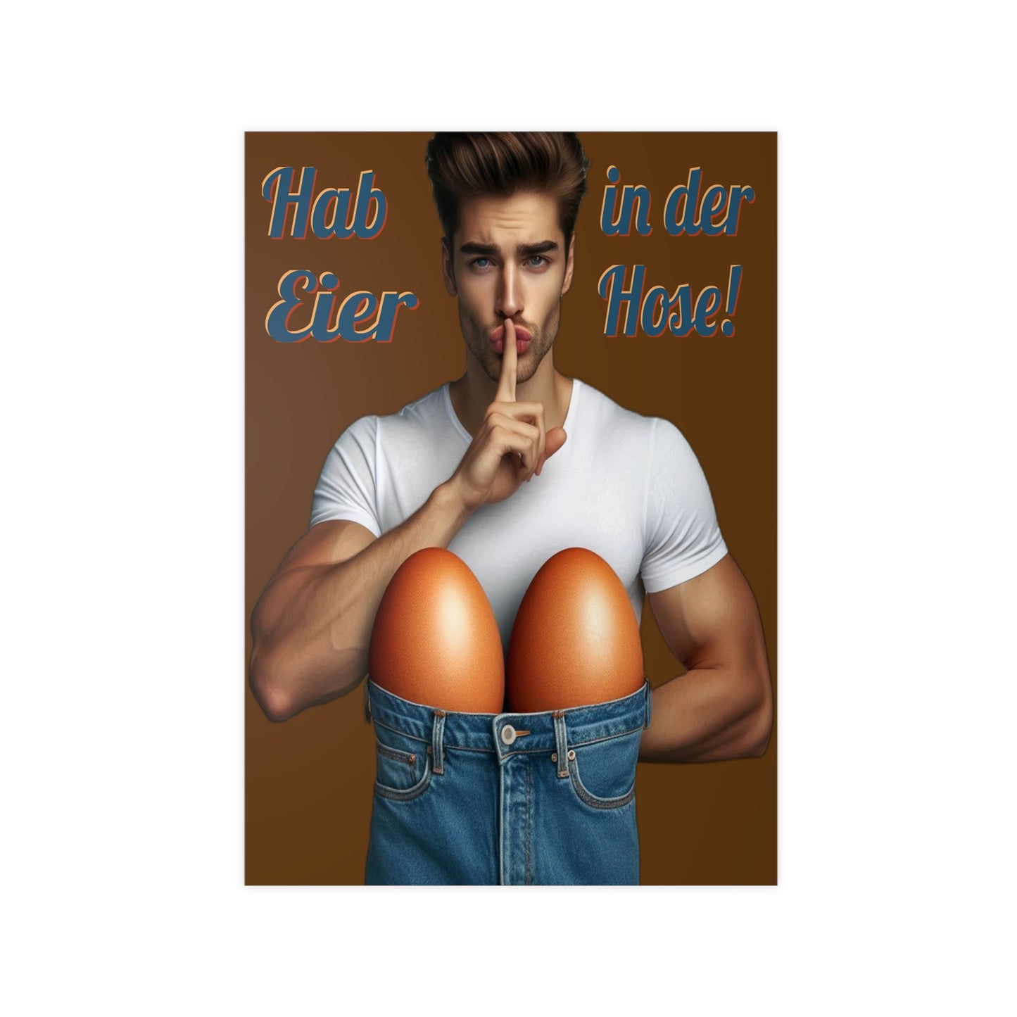Eier Hose Mann - Poster