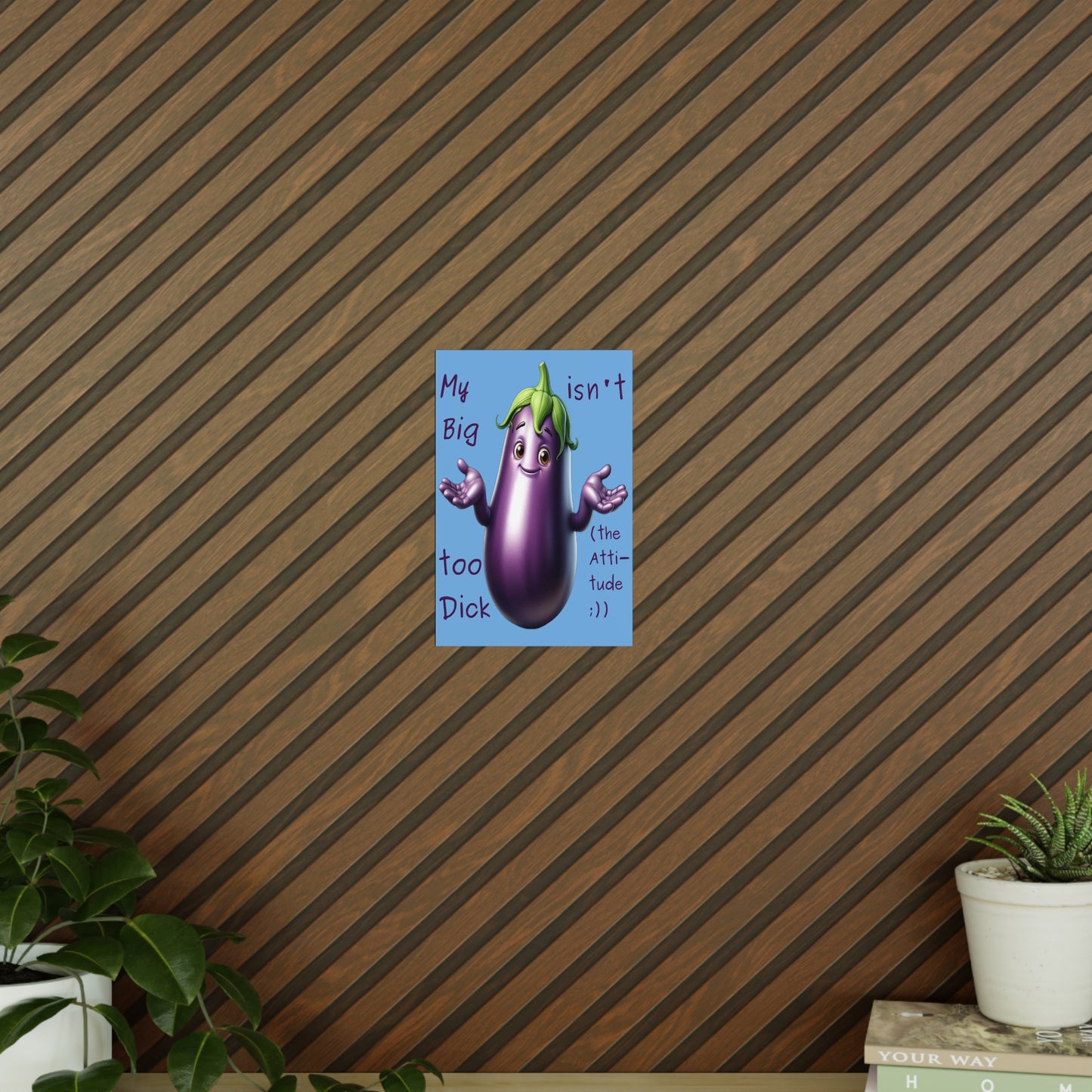 Big Dick without the attitude - Portrait Poster