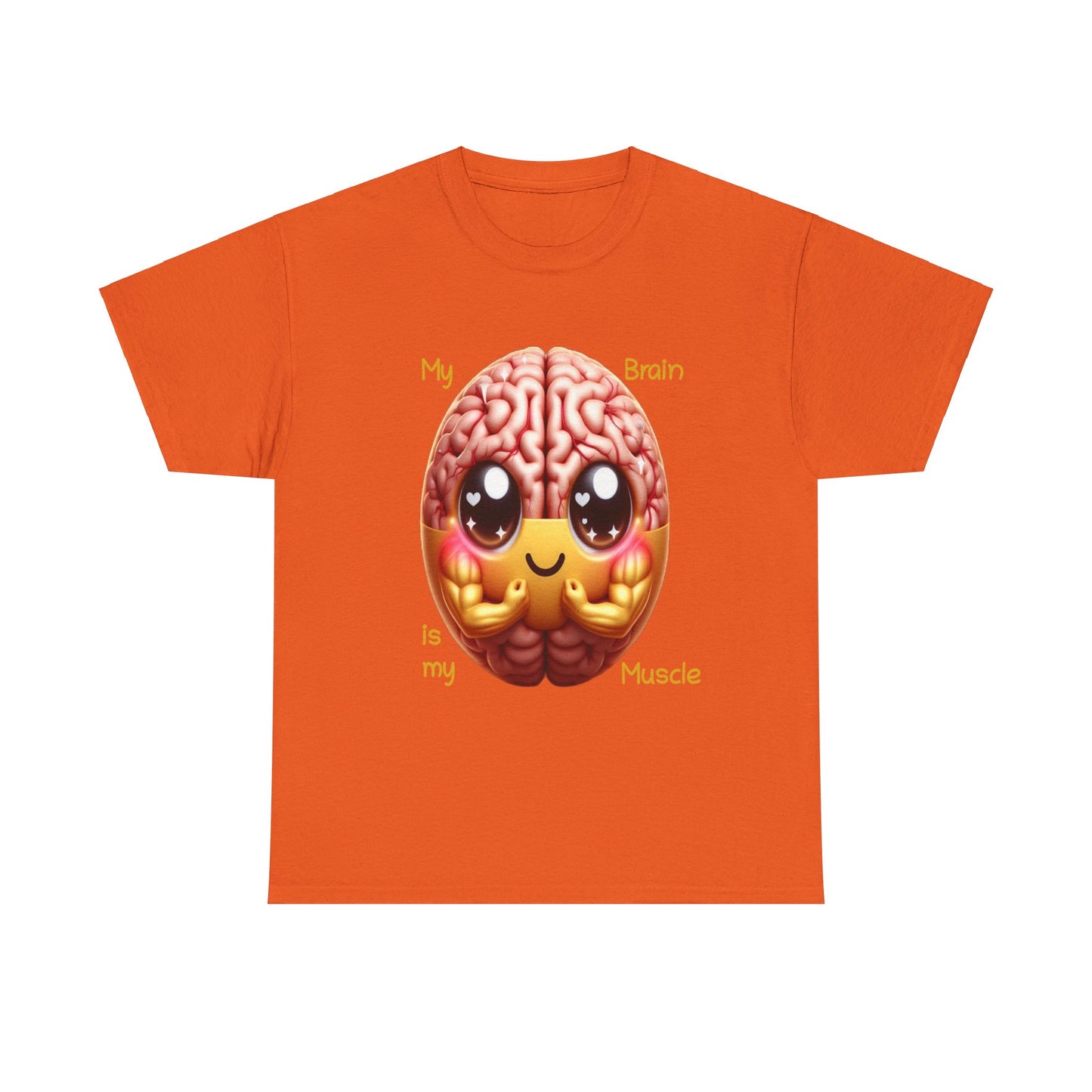 My Brain is my Muscle - T-Shirt