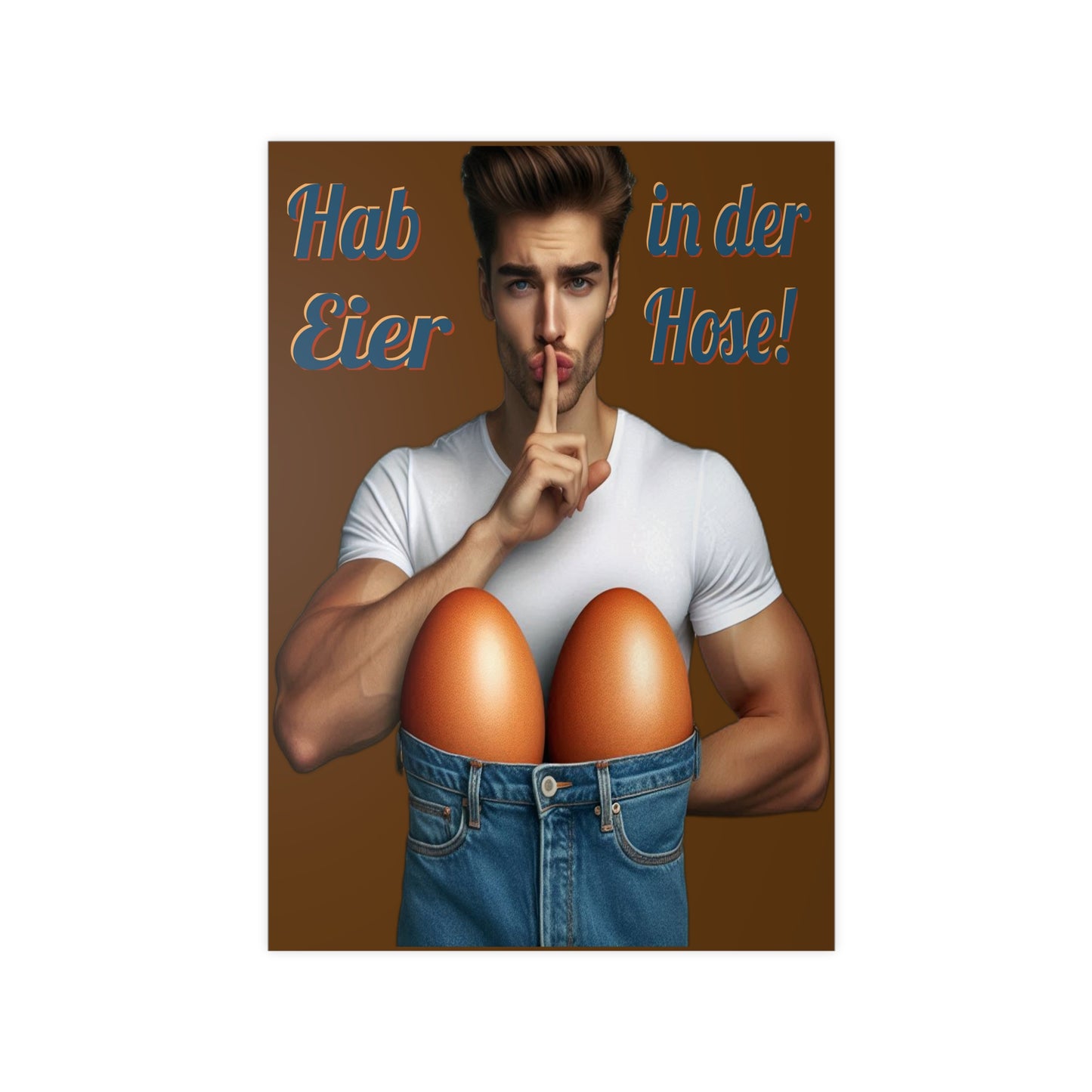 Eier Hose Mann - Poster