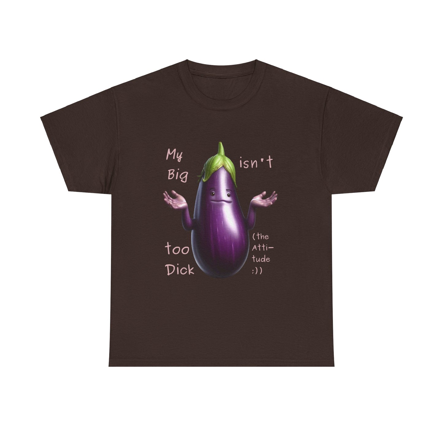 Big Dick - T-Shirt