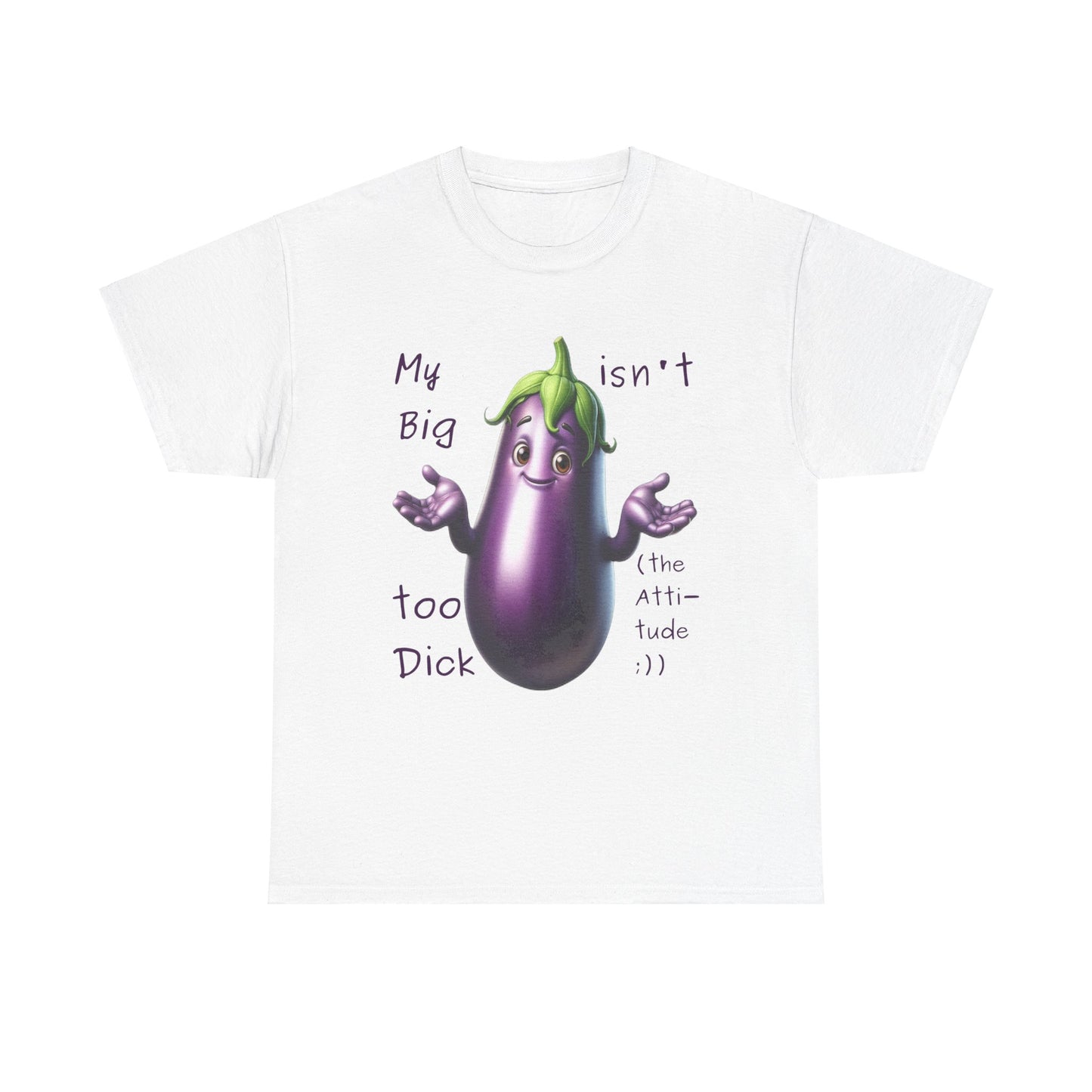 Big Dick - T-Shirt