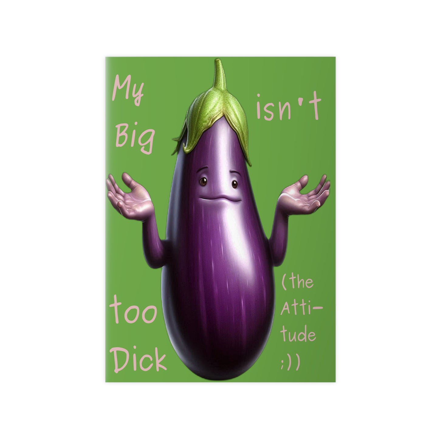 Big Dick without attitude - Portrait Poster