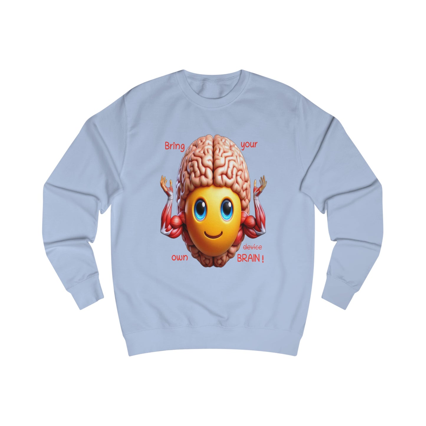 Bring your own Brain! - Pullover