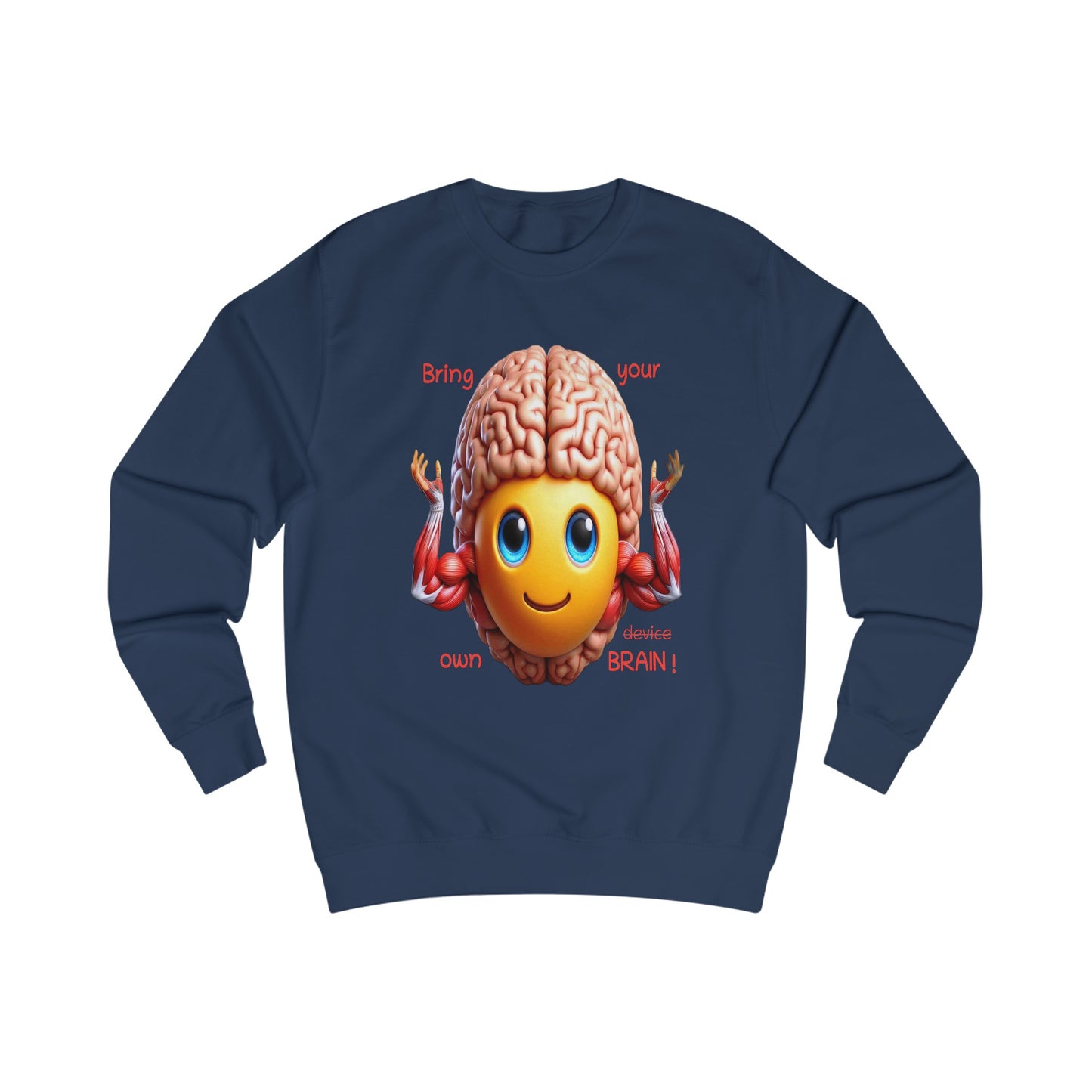 Bring your own Brain! - Pullover