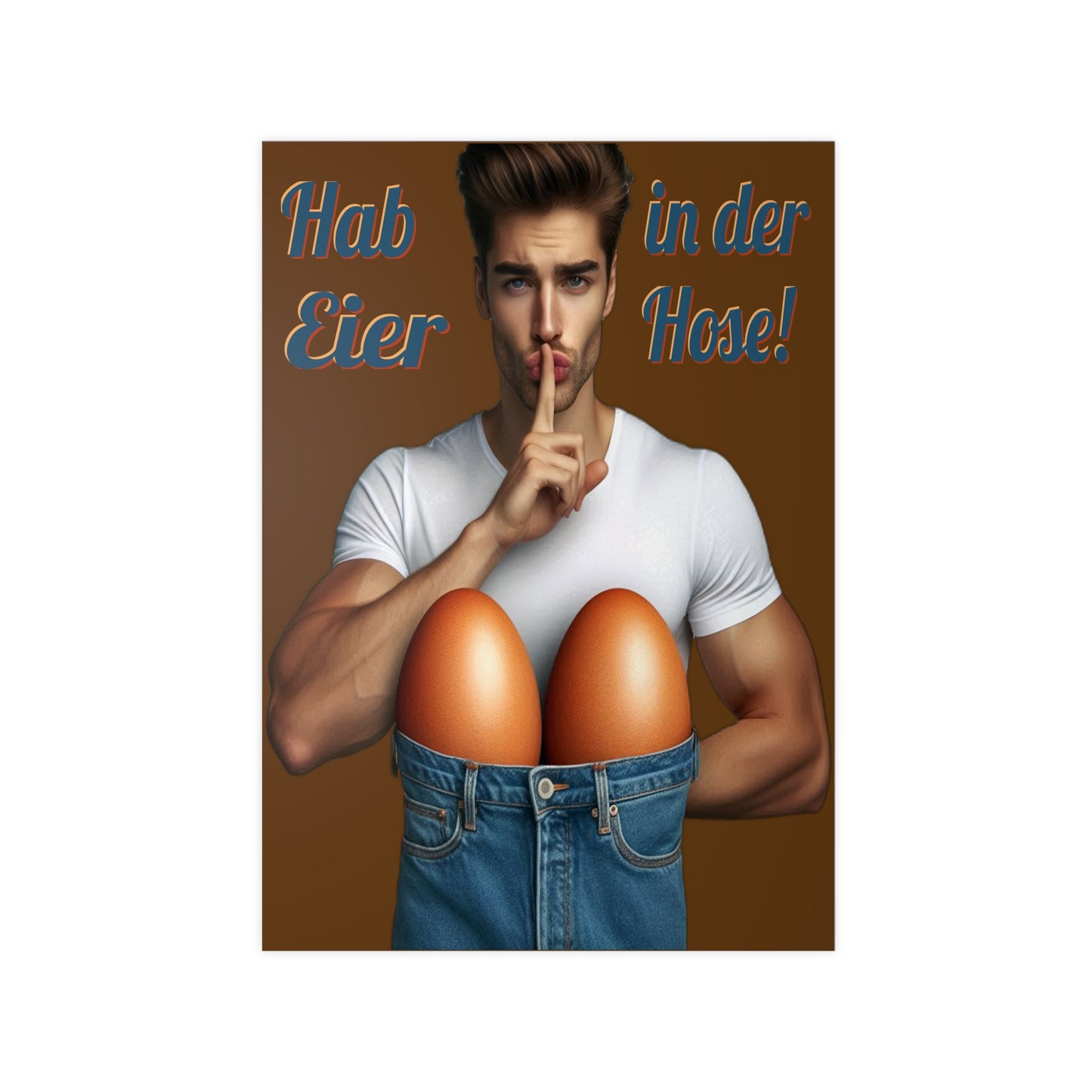 Eier Hose Mann - Poster