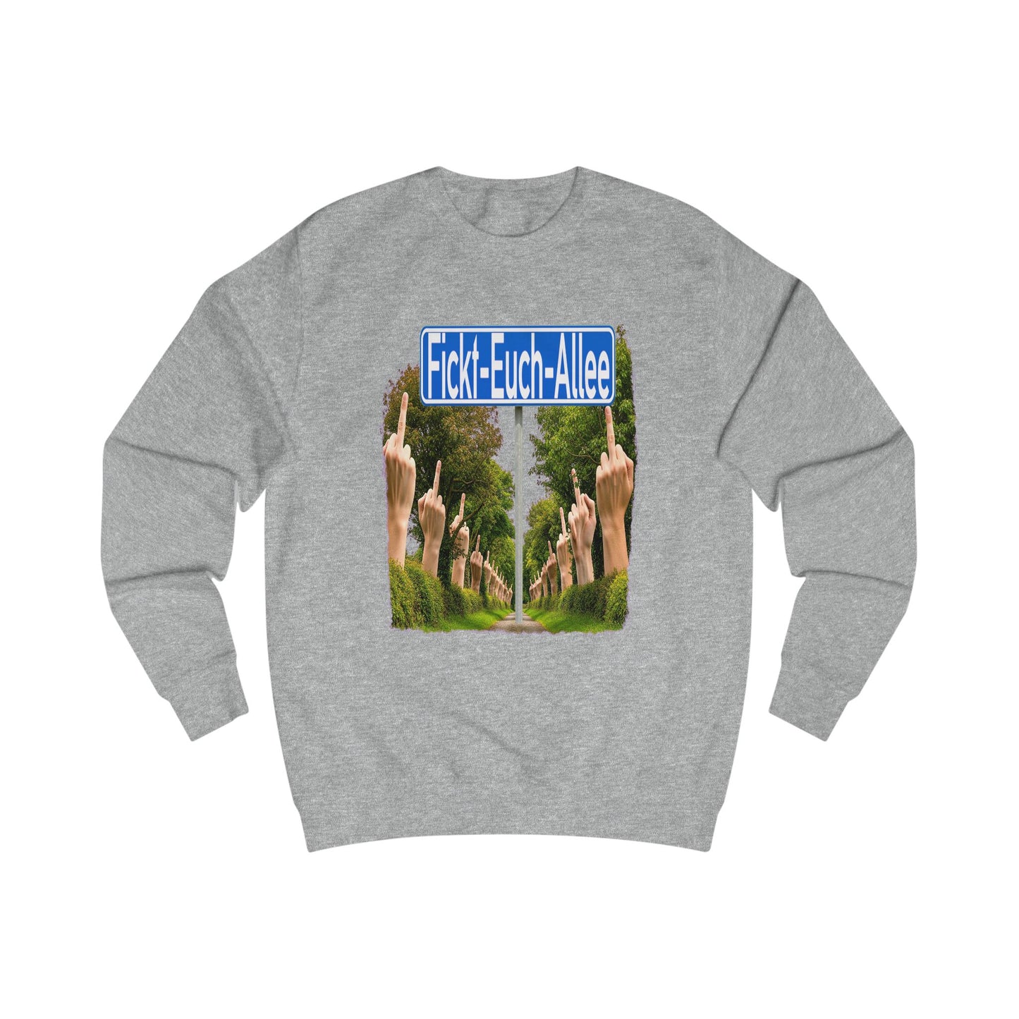 Fickt-Euch-Allee1 - Pullover