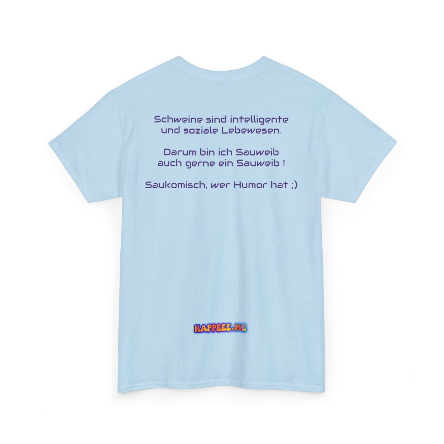 Sauweib (1) - T-Shirt