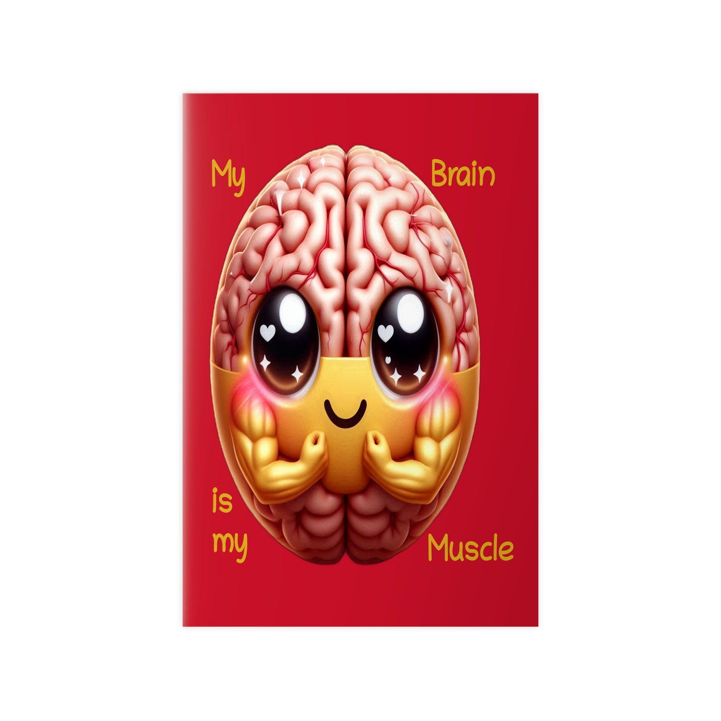 My Brain is my Muscle - Portrait Poster