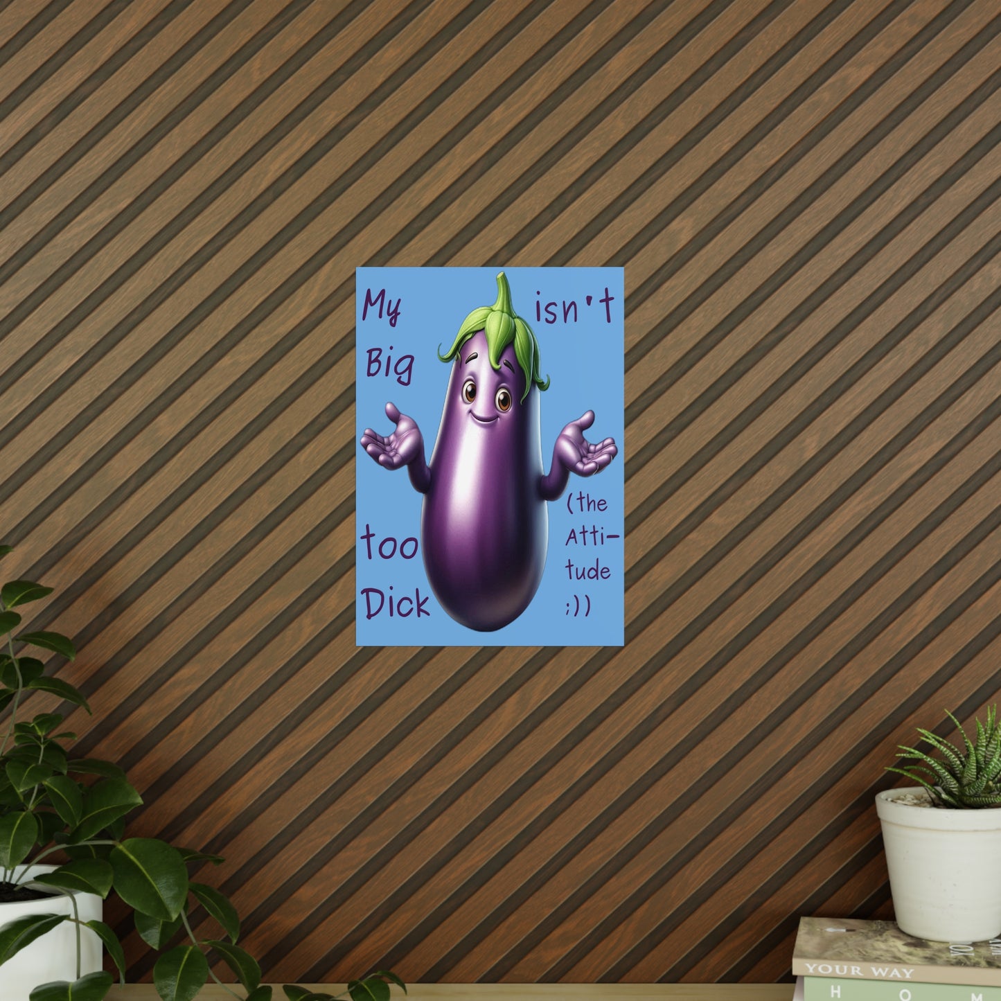 Big Dick without the attitude - Portrait Poster