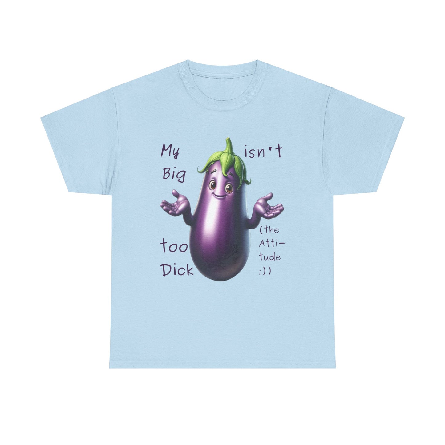 Big Dick - T-Shirt