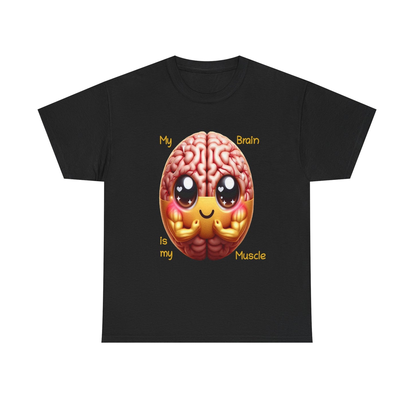 My Brain is my Muscle - T-Shirt (Unisex)