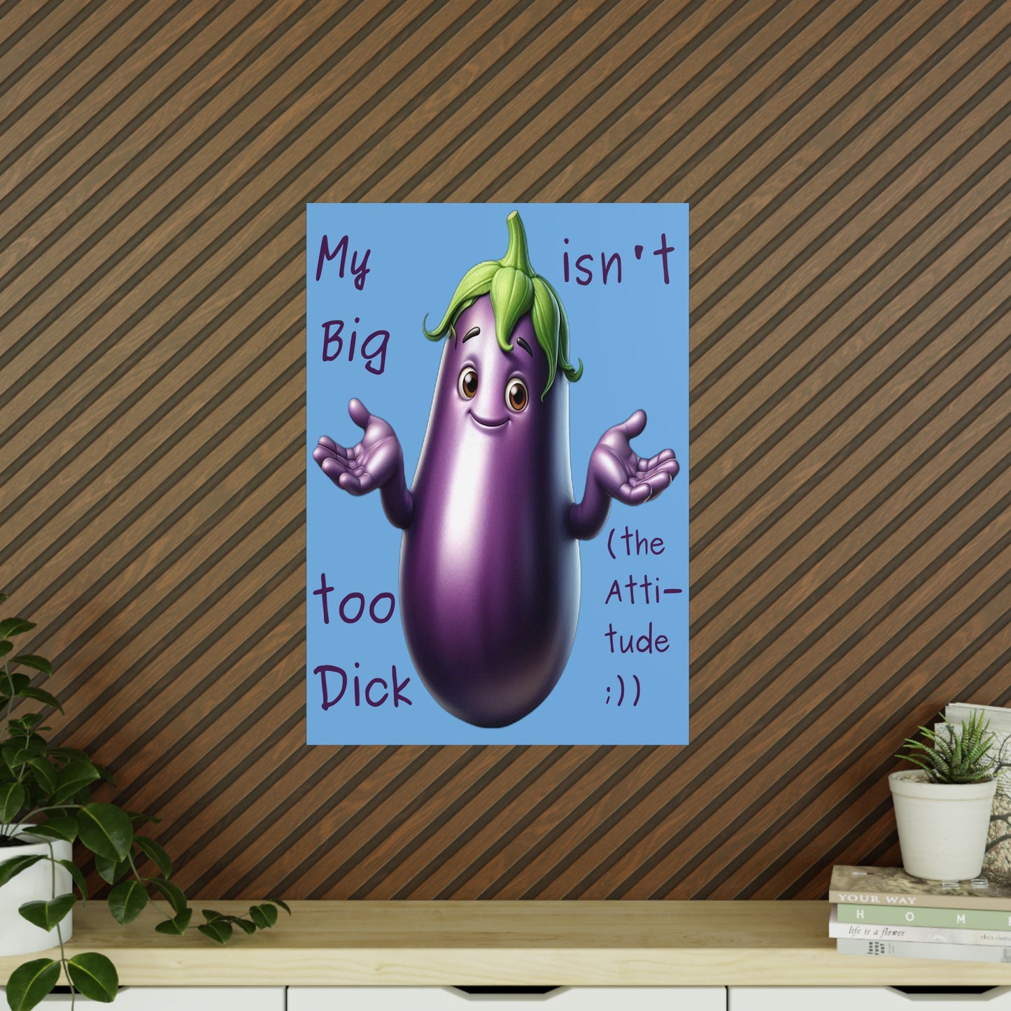 Big Dick without the attitude - Portrait Poster