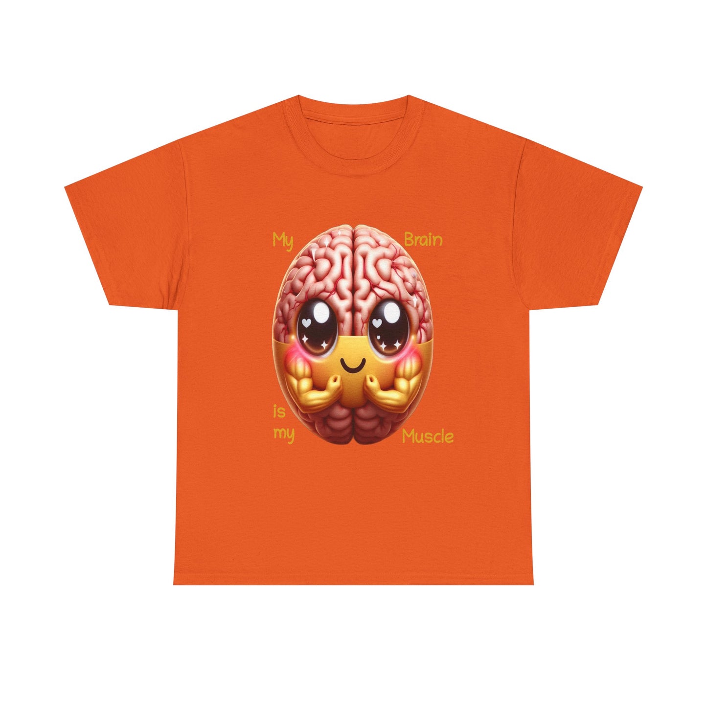 My Brain is my Muscle - T-Shirt (Unisex)