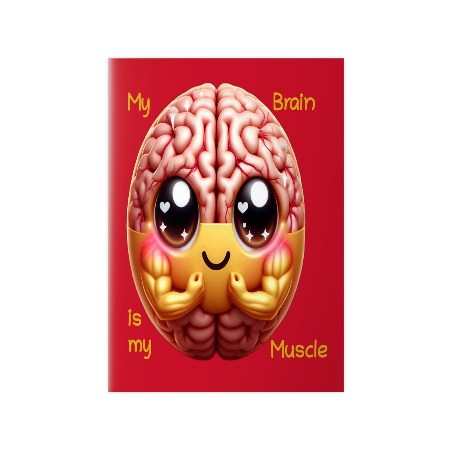 My Brain is my Muscle - Portrait Poster