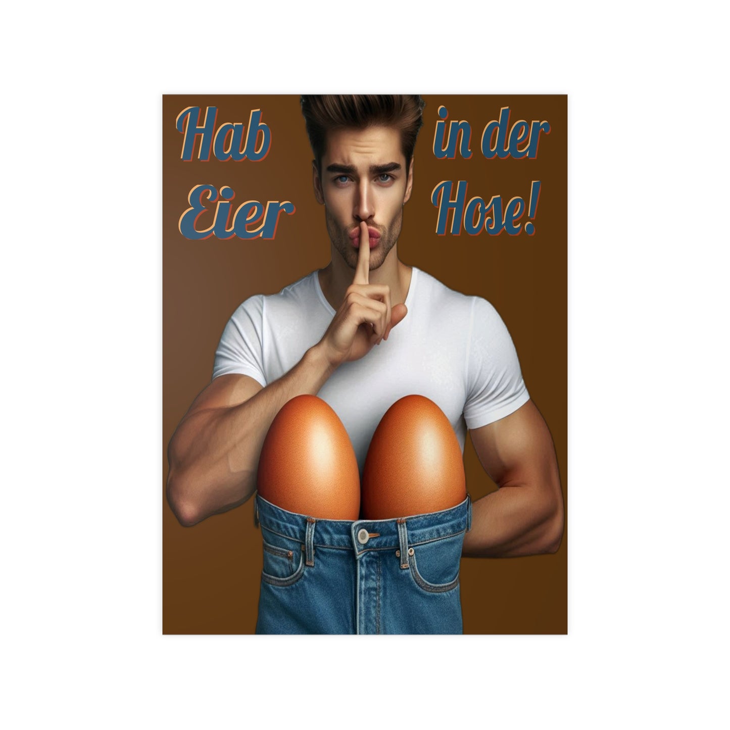 Eier Hose Mann - Poster