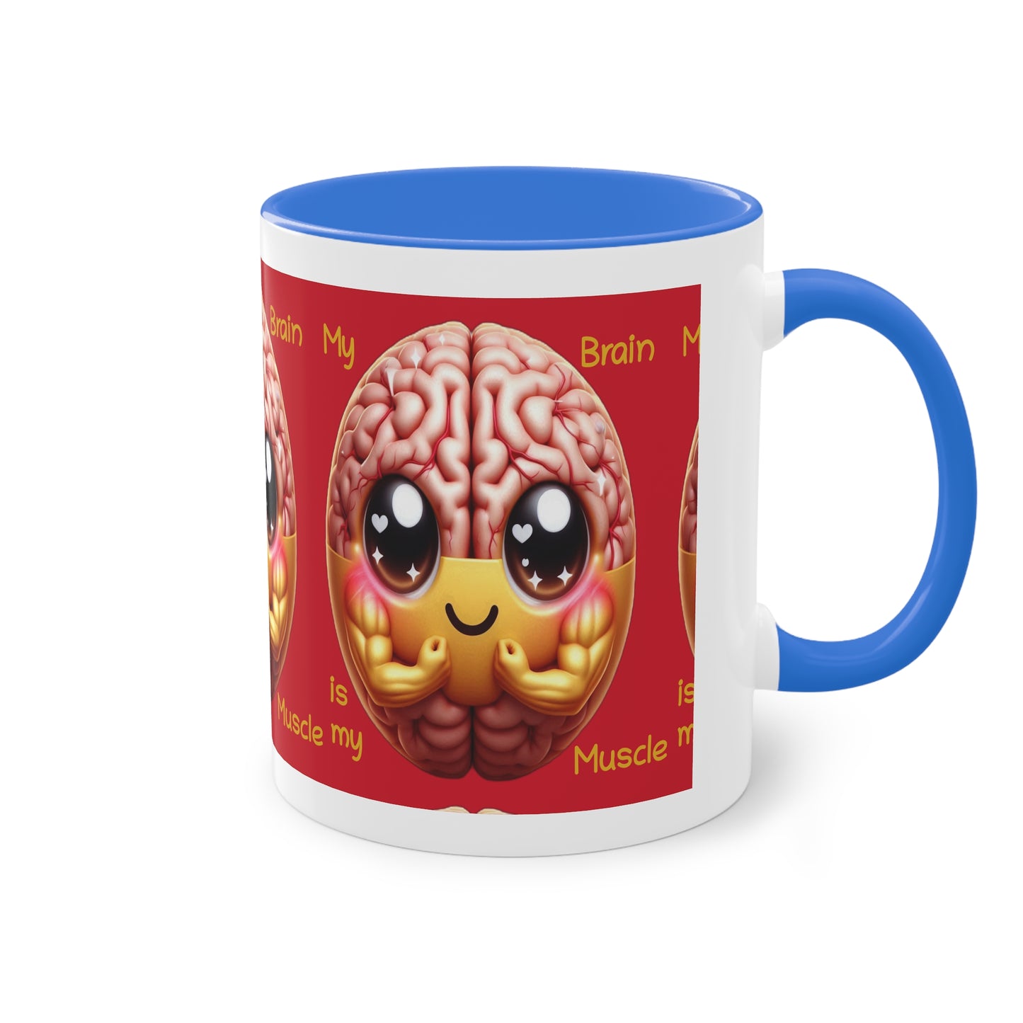 My Brain is my Muscle - Cup/Mug