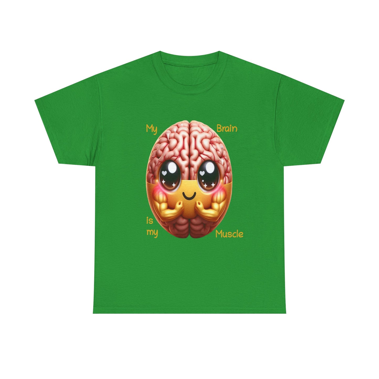 My Brain is my Muscle - T-Shirt (Unisex)