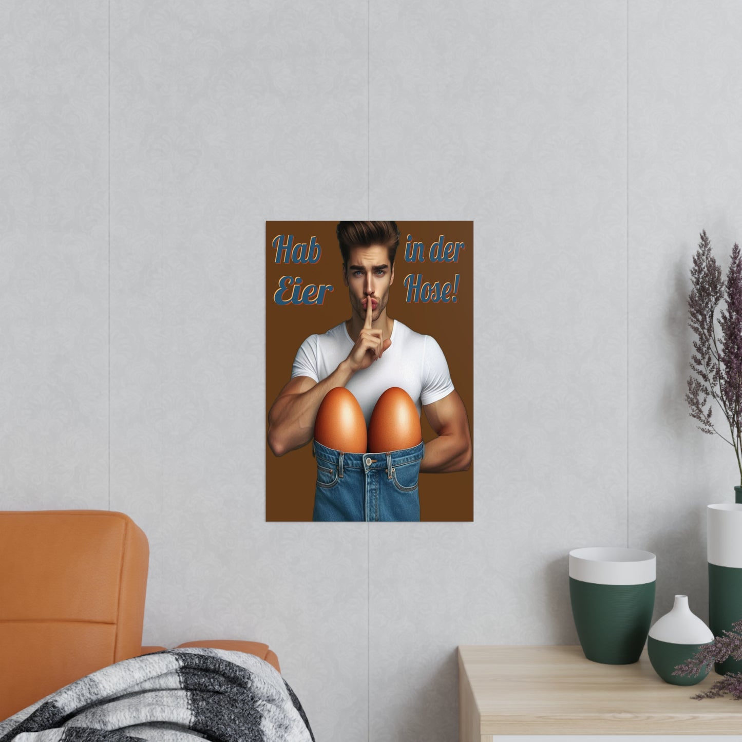 Eier Hose Mann - Poster