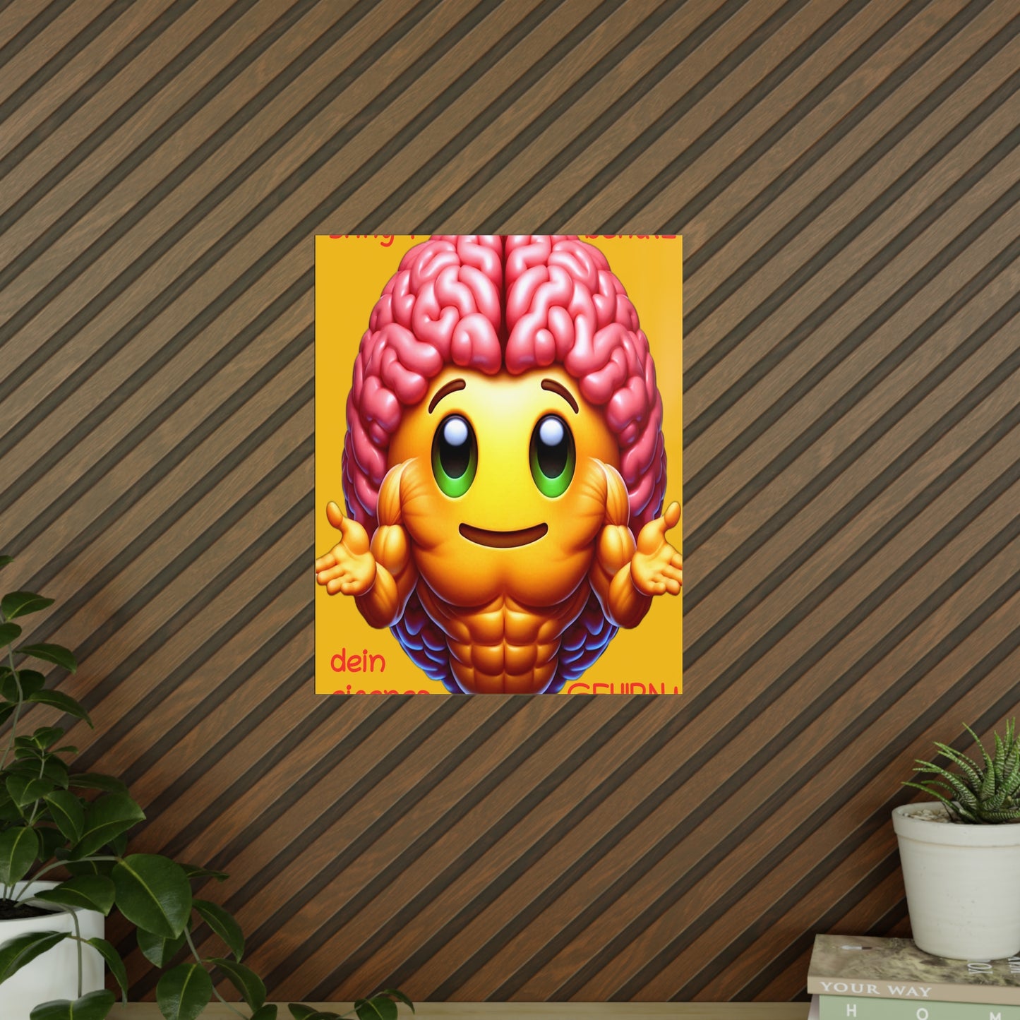 Bring+Benutz dein Gehirn! - Portrait Poster