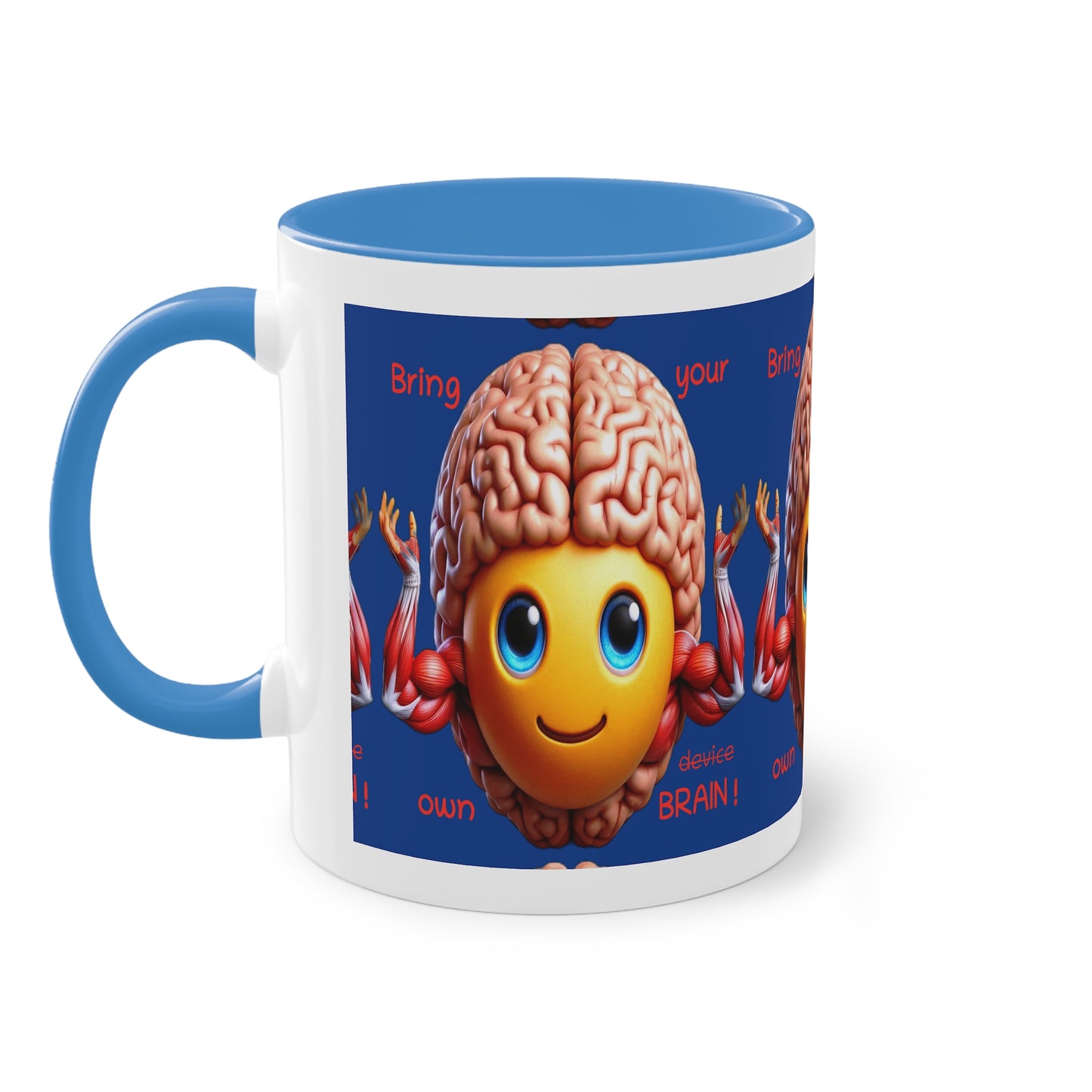 Bring your own Brain! - Cup